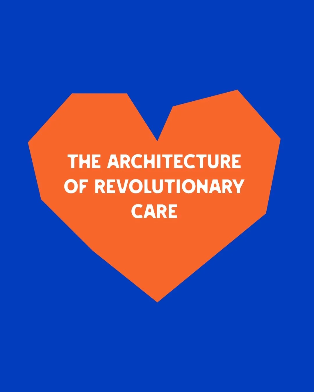 When Movement Building Meets Revolutionary Care: Lessons from Little Rock