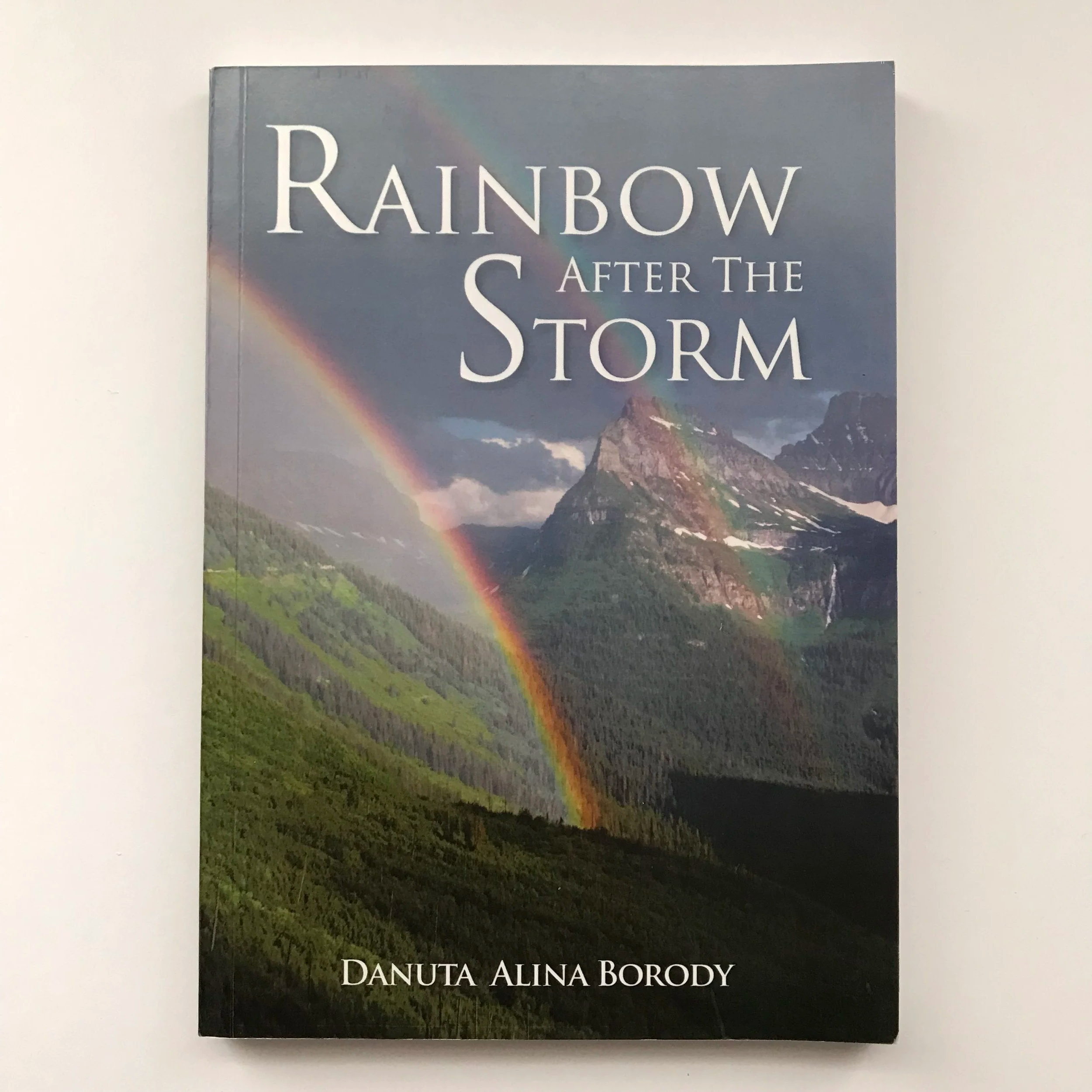 Danuta Alina Borody - Rainbow after the Storm
