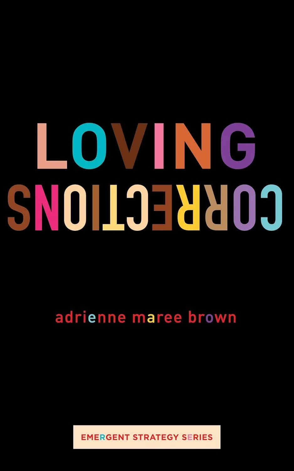 Loving Corrections adrienne maree brown.jpg