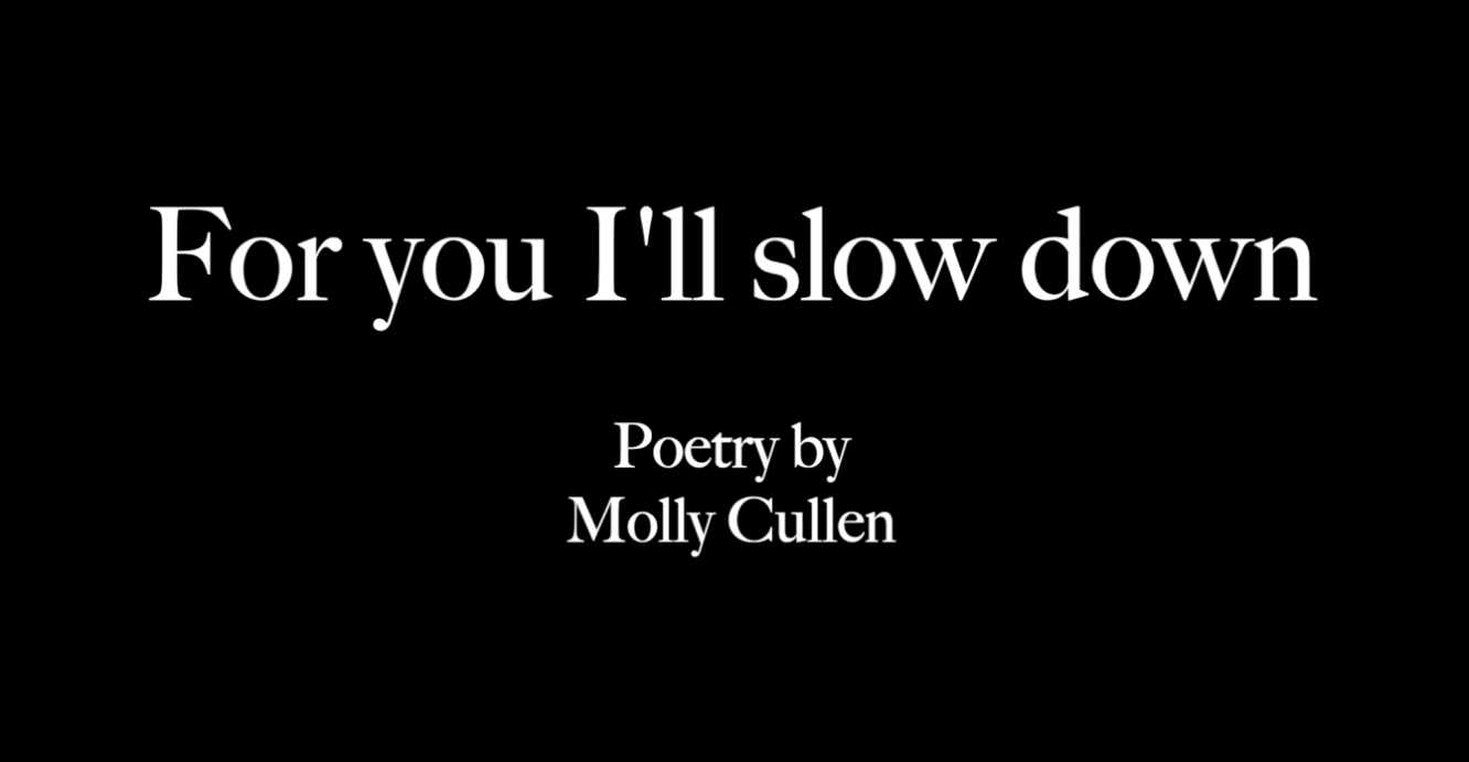 For you I’ll slow down