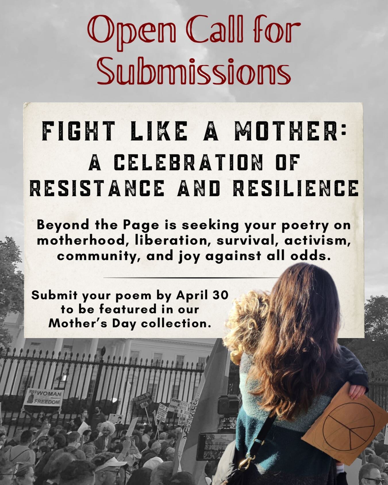 Call for submissions! 📢 

From the mothers of the Black Panther Party and the United Farm Workers in the U.S. to the Palestinian and Israeli mothers&rsquo; Barefoot Walk across Rome to Las Madres de Plaza de Mayo in Argentina to the Mothers of Laleh