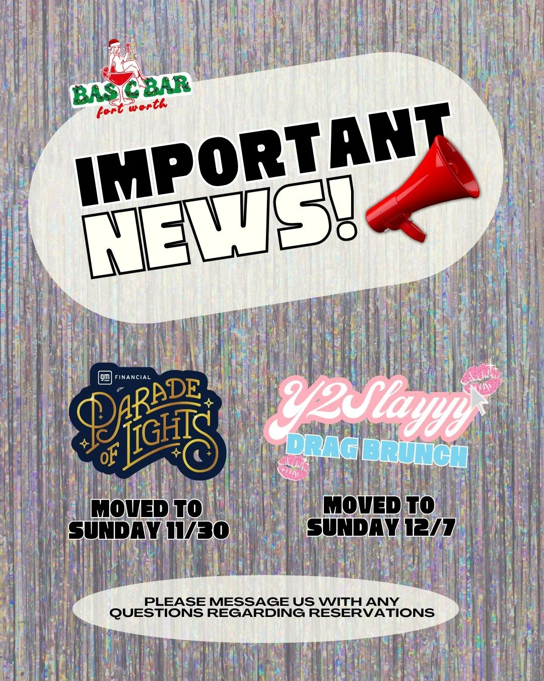 ✨ Important Schedule Update! ✨

The Fort Worth Parade of Lights is now happening Sunday November 30th due to inclement weather! So Y2Slayyy Drag Brunch has moved to Sunday December 7th.

Message us with any reservation questions &mdash; we can&rsquo;