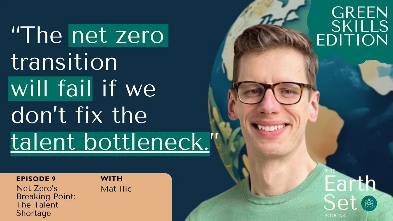 Ep. 09 Net Zero’s Breaking Point: The Talent Shortage