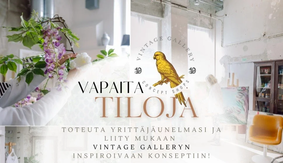 oteuta yrittäjäunelmasi ja liity mukaan Vintage Galleryn inspiroivaan konseptiin.