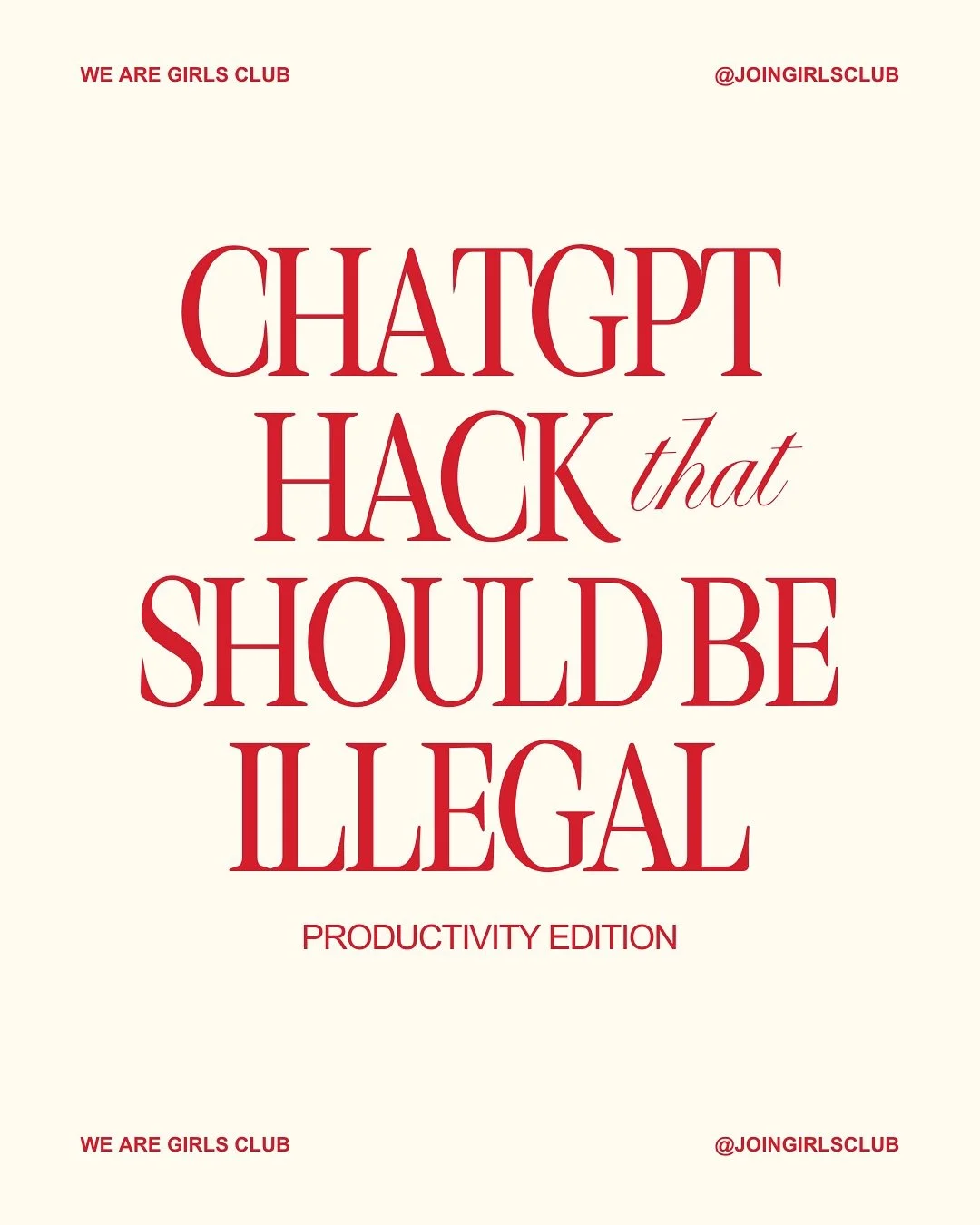 ChatGPT is basically our unpaid assistant (and therapist and friend) at this point. But instead of just making it write our IG captions, let&rsquo;s have it fix our entire lives.

Because let&rsquo;s be real. The biggest productivity killer? Not lazi