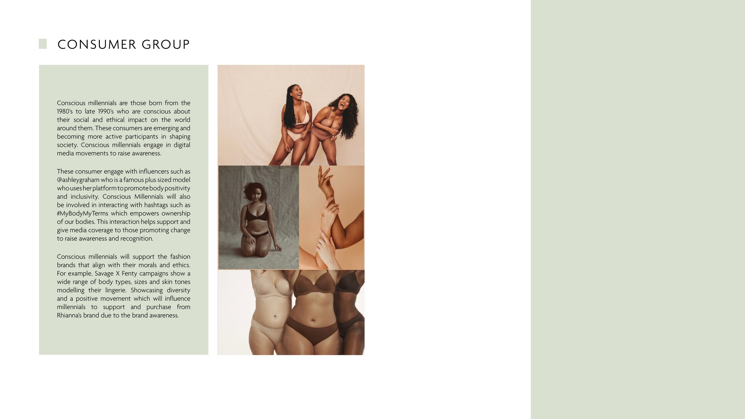 A presentation slide titled "Consumer Group" with text about conscious millennials and their engagement in body positivity and fashion brands. The slide includes four photos of diverse women in various poses, emphasizing body diversity and confidence