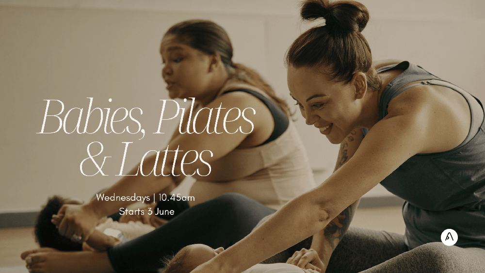 Babies, Pilates & Lattes 
