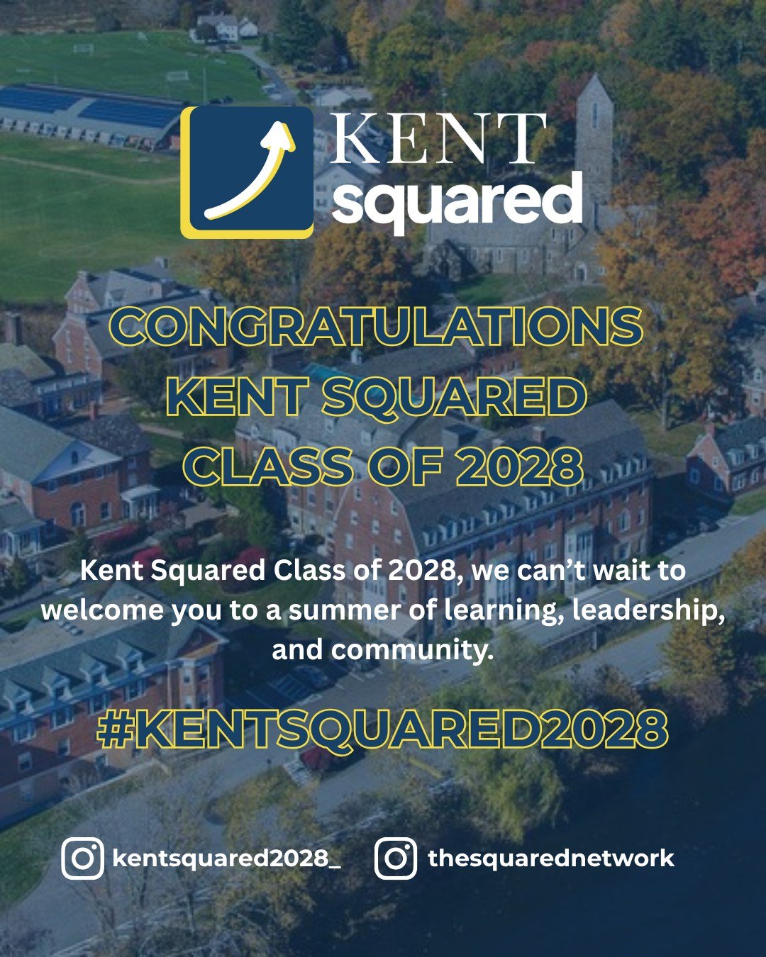 We&rsquo;re excited to welcome our newest Kent Squared students 🎉

Congratulations on your acceptance. This is just the beginning. We can&rsquo;t wait to see the growth, friendships, and impact this summer will bring.

Welcome to the Squared communi