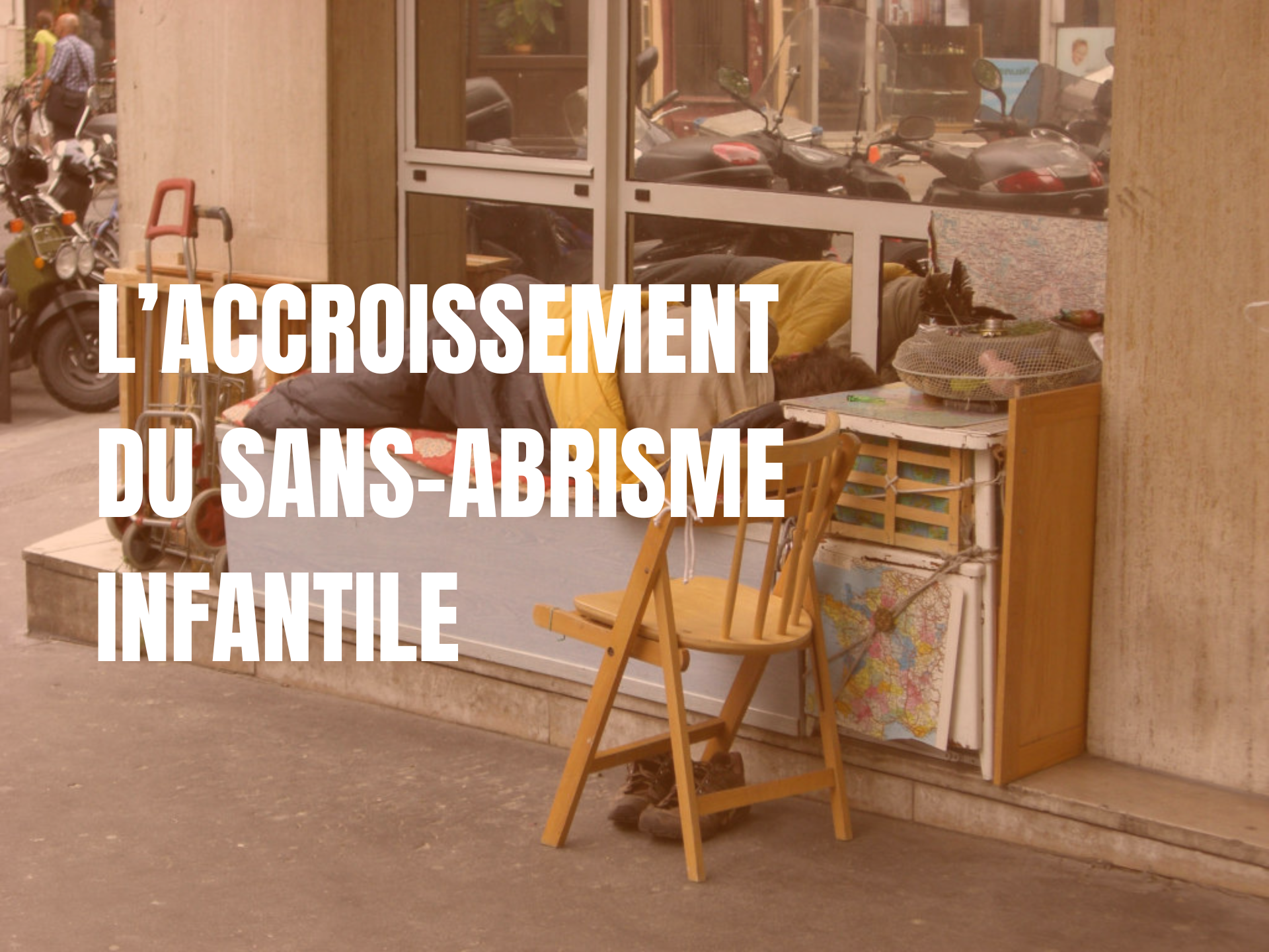 L’Accroissement du sans-abrisme infantile : ma Question au gouvernement