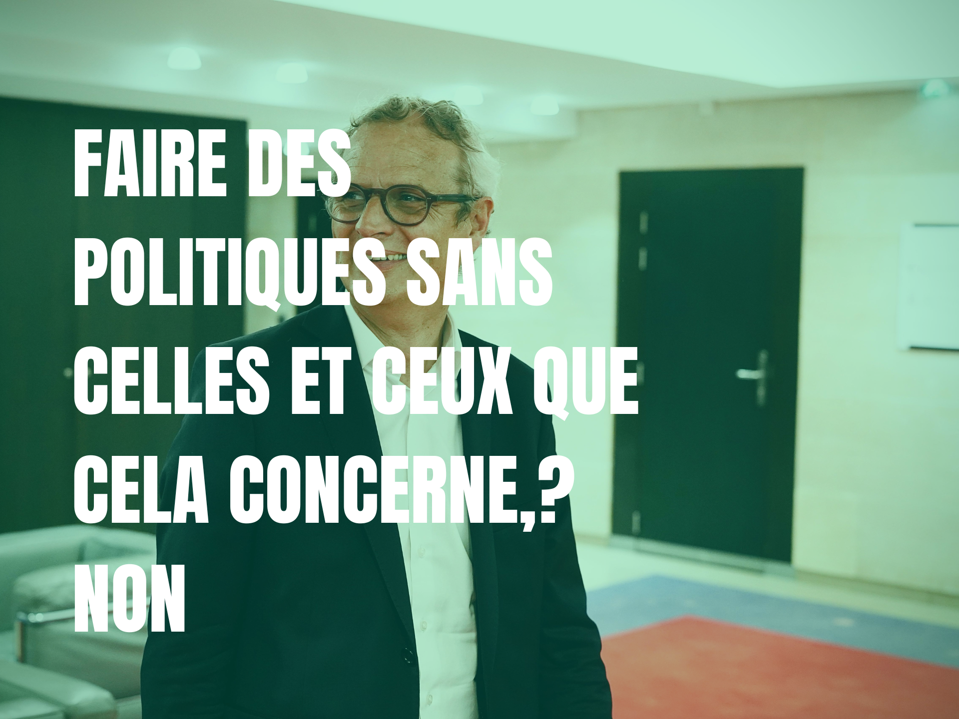 Faire des politiques sans celles et ceux que cela concerne : mon intervention dans libération