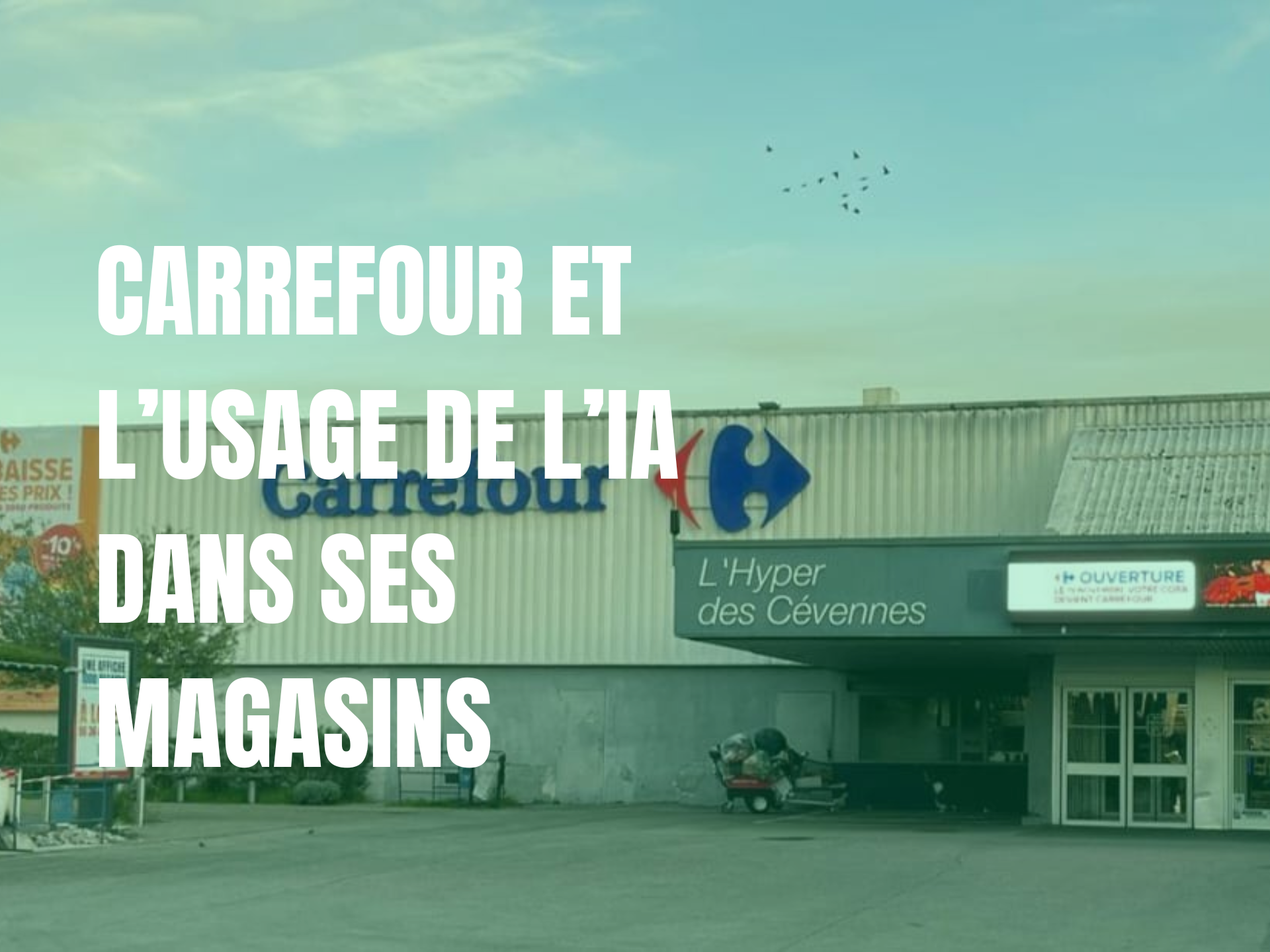 Patron de carrefour et intelligence artificielle