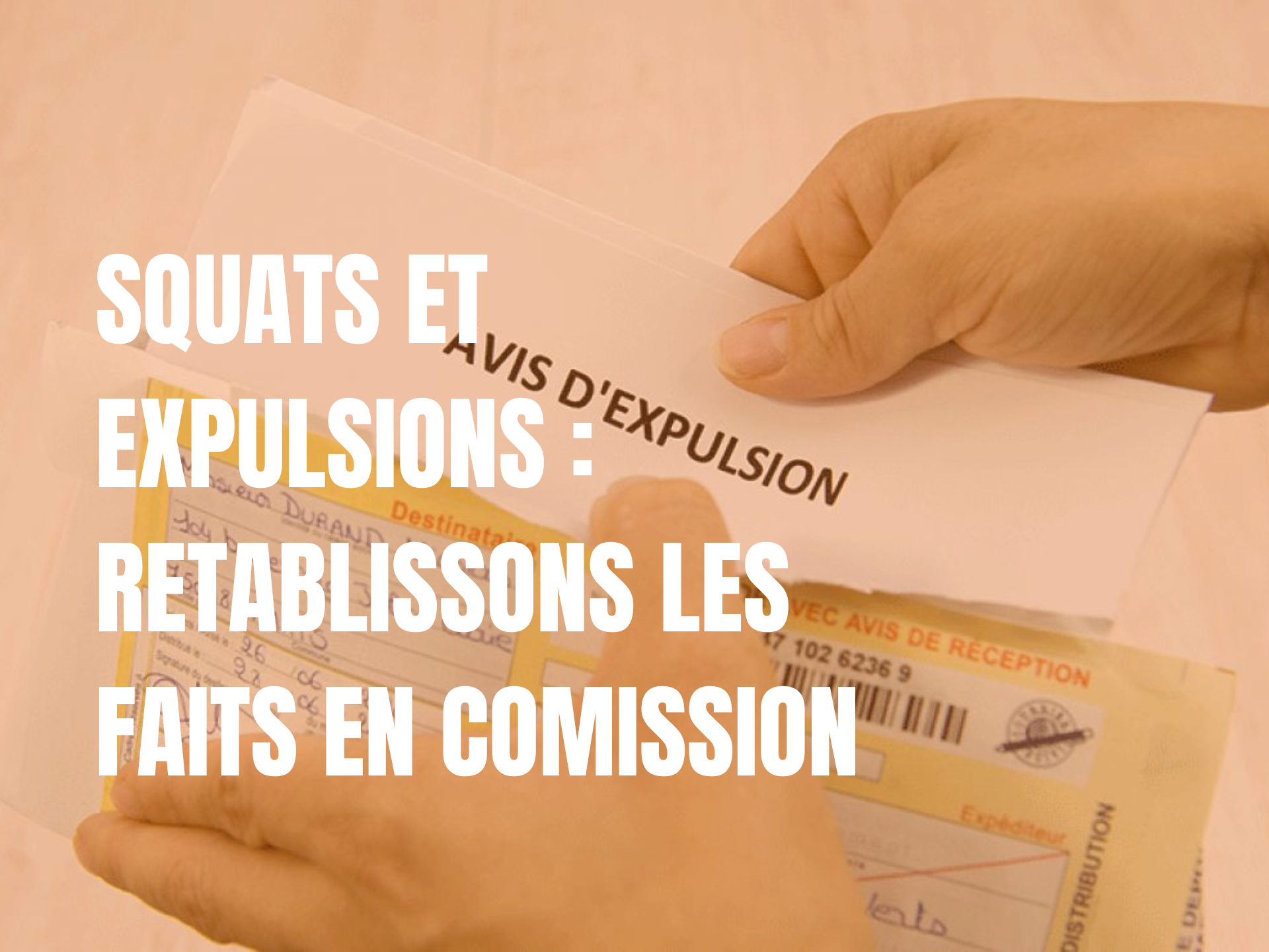 Squats et expulsion : rétablissons les faits en comission 