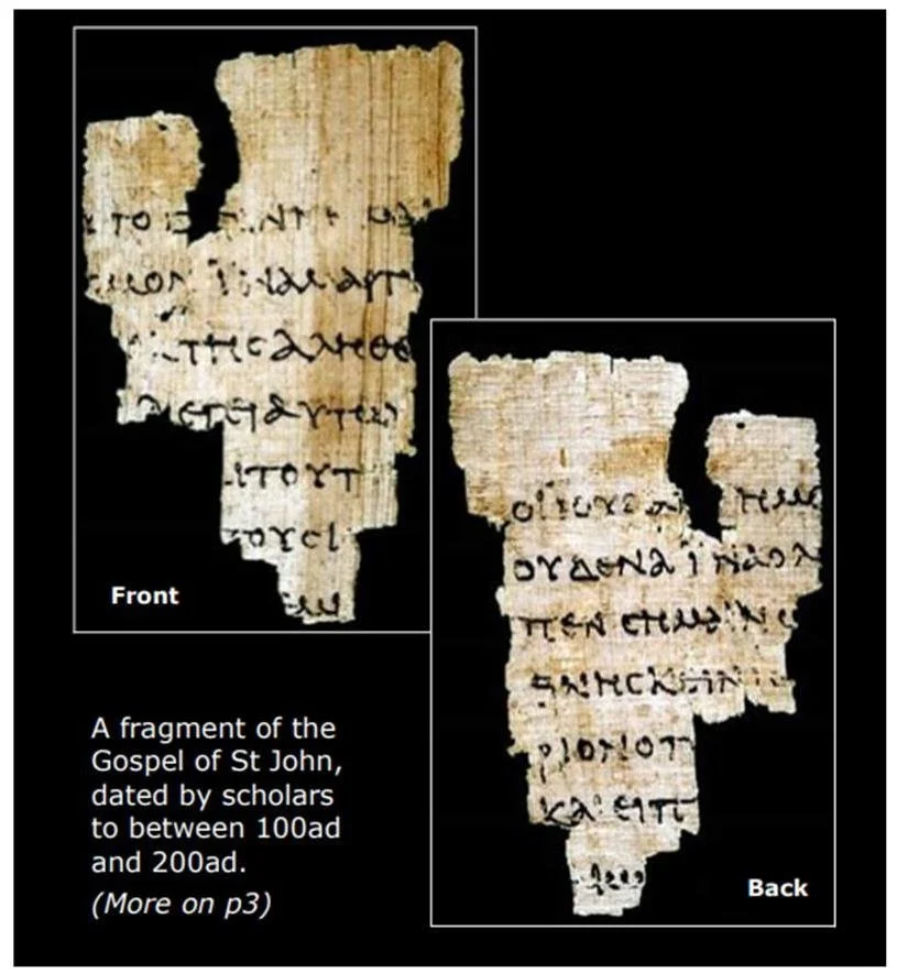 A fragment of the Gospel of St John, dated by scholars to between 100 AD & 200 AD