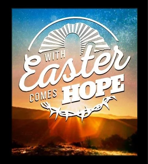 with Easter comes hope