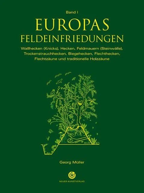 Europas Feldeinfriedungen ~ Georg Müller
