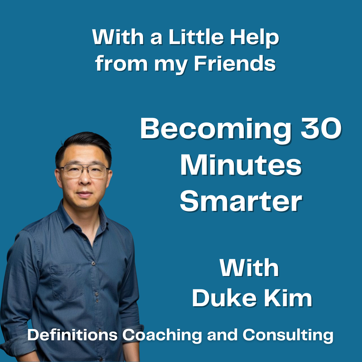 Becoming 30 Minutes Smarter
