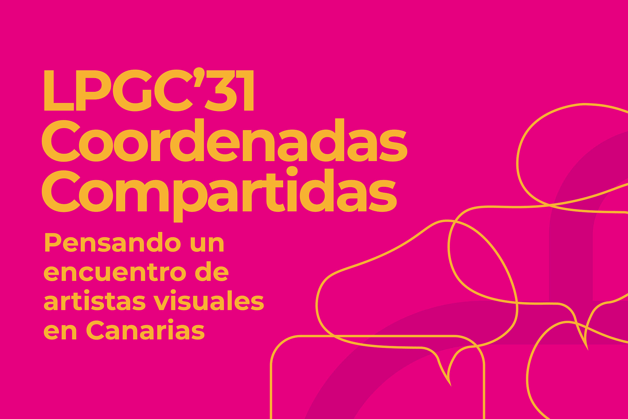 LPGC’31 imagina el primer Encuentro de Artistas Visuales en Canarias
