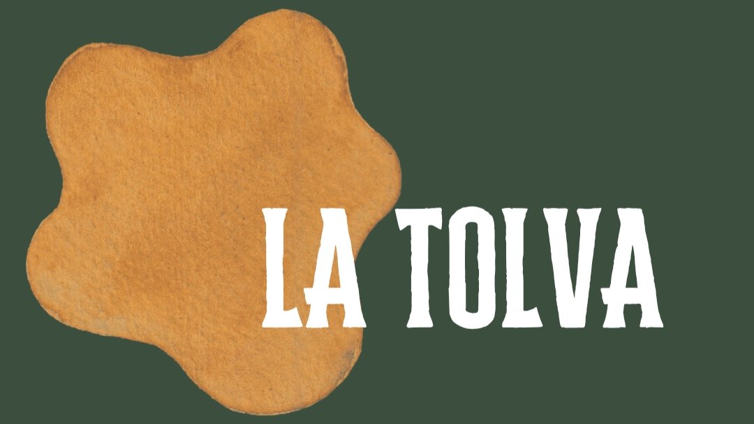 LA TOLVA 