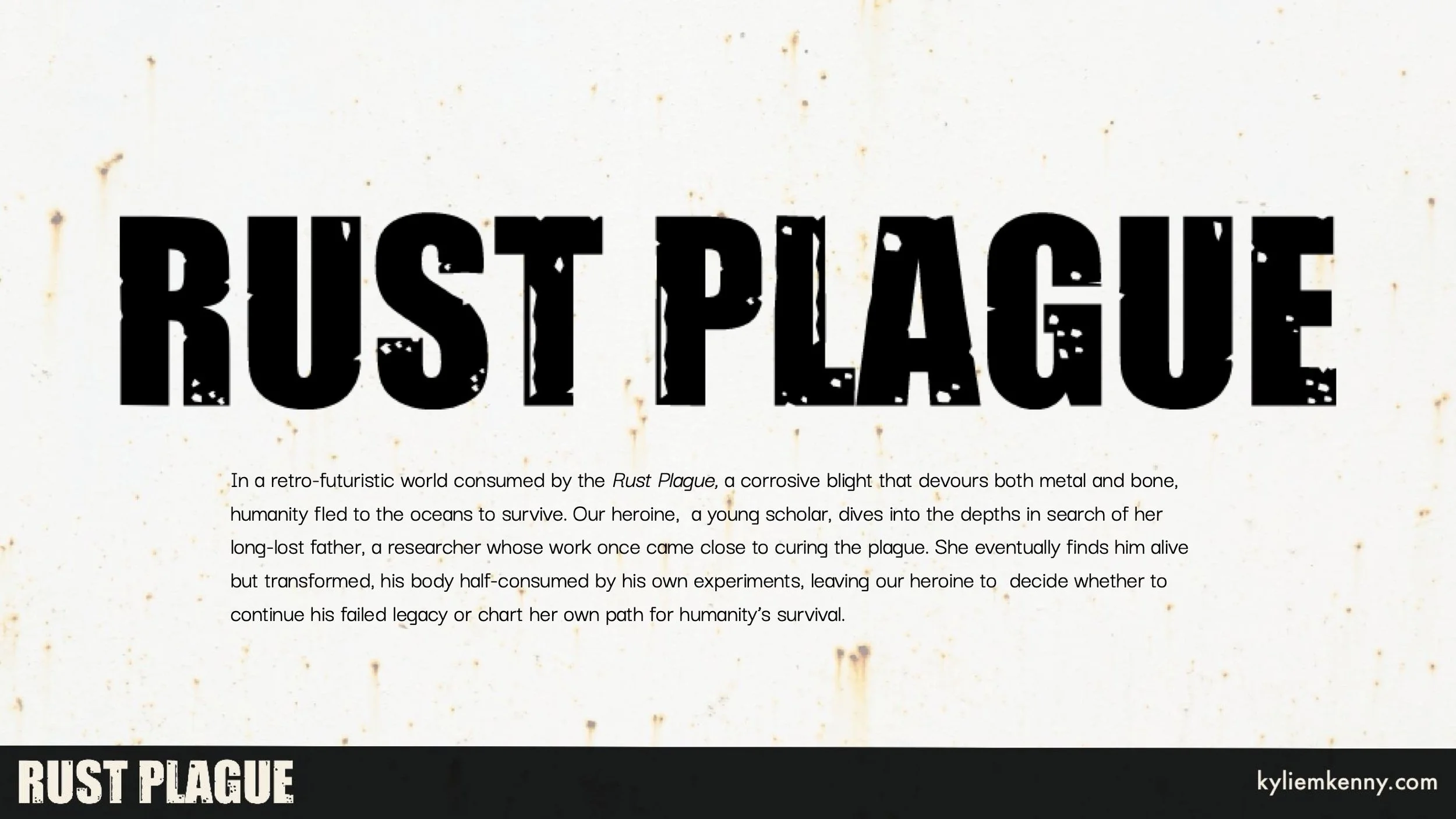 Kenny_Final_Portfolio_RUST PLAGUE (2)-01.jpg