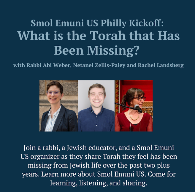 Smol Emuni US Philly Kickoff: What is the Torah that Has Been Missing? 
