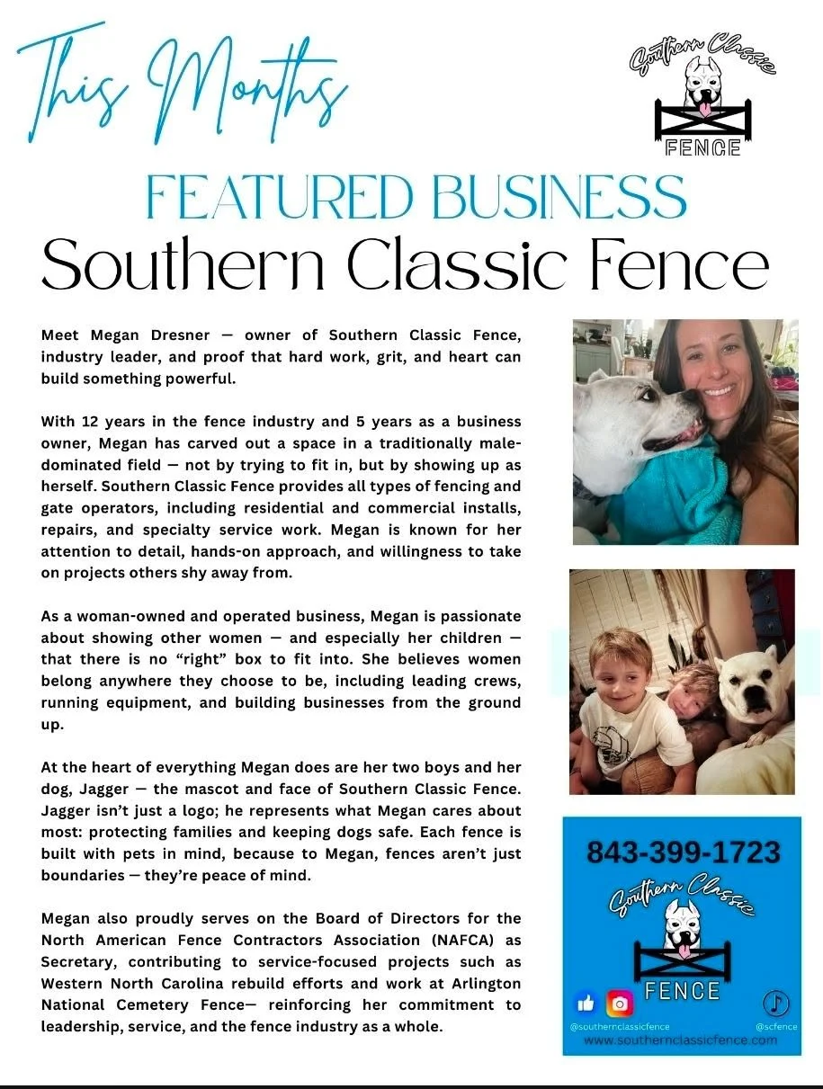Check out this month's featured business with Megan Lee-Ann Dresner, owner of Southern Classic Fence 

For a copy of my full February newsletter, DM me your email and I'll send it right over.