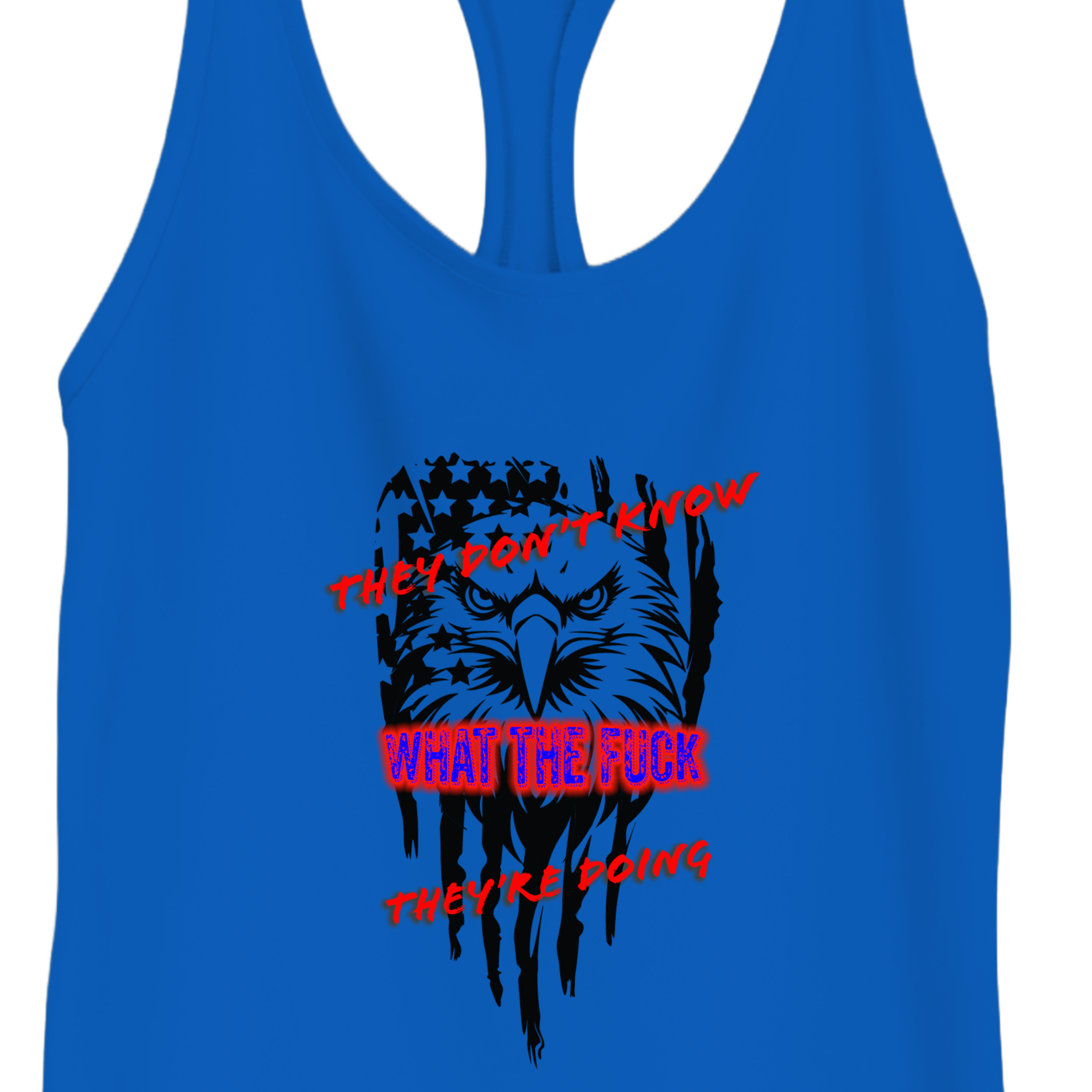 They Don't Know WTF-Racerback Tanks (4).png