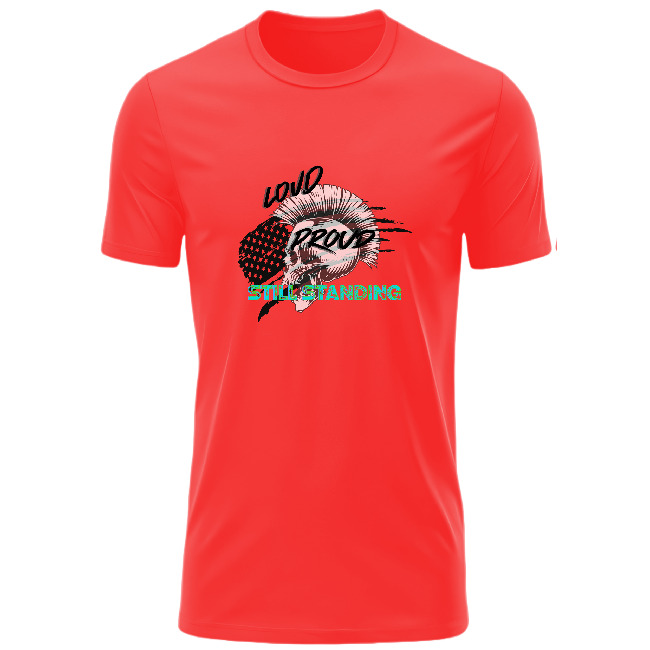 Loud Proud Still Standing-His Tee (5).png