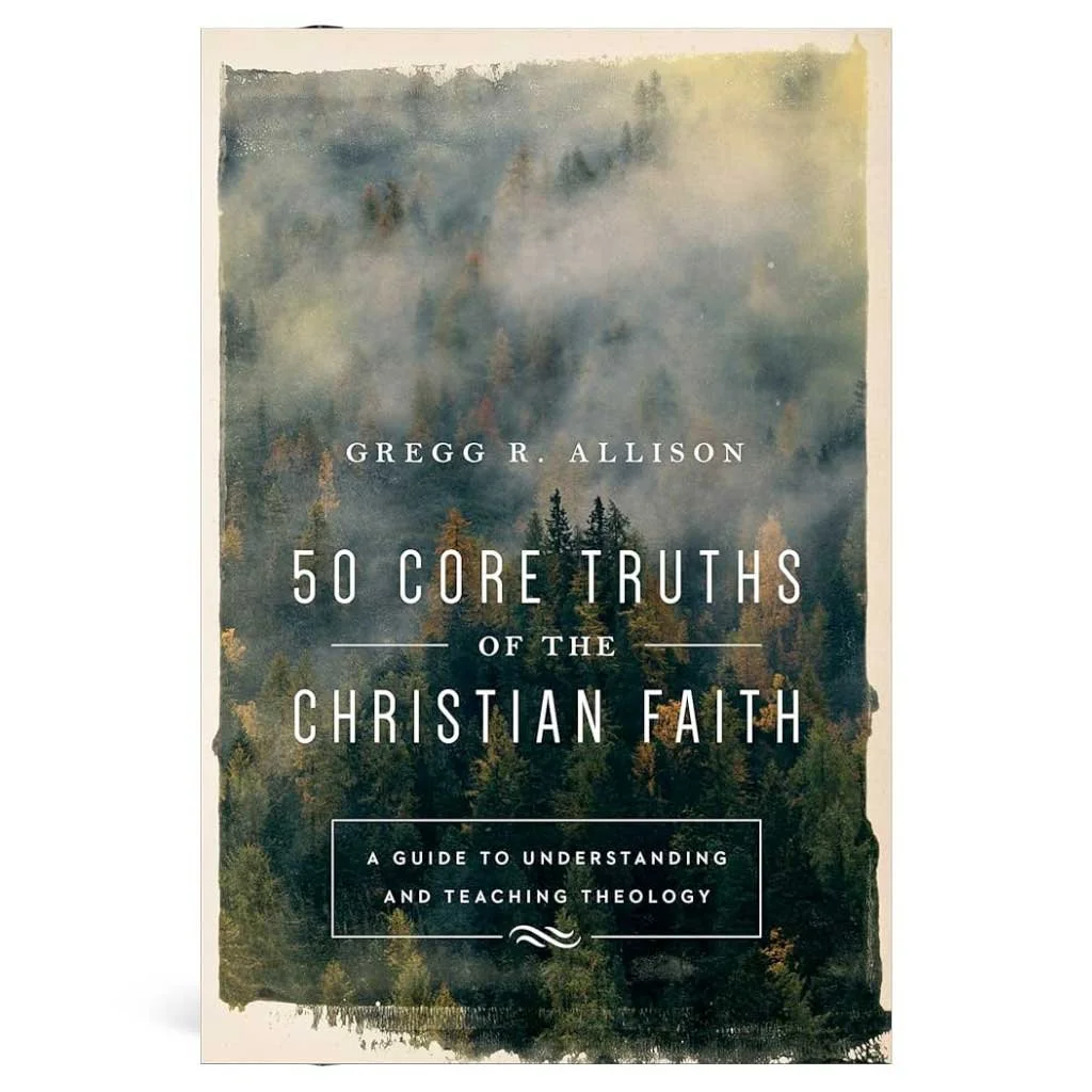 50 Core Truths of the Christian Faith book cover