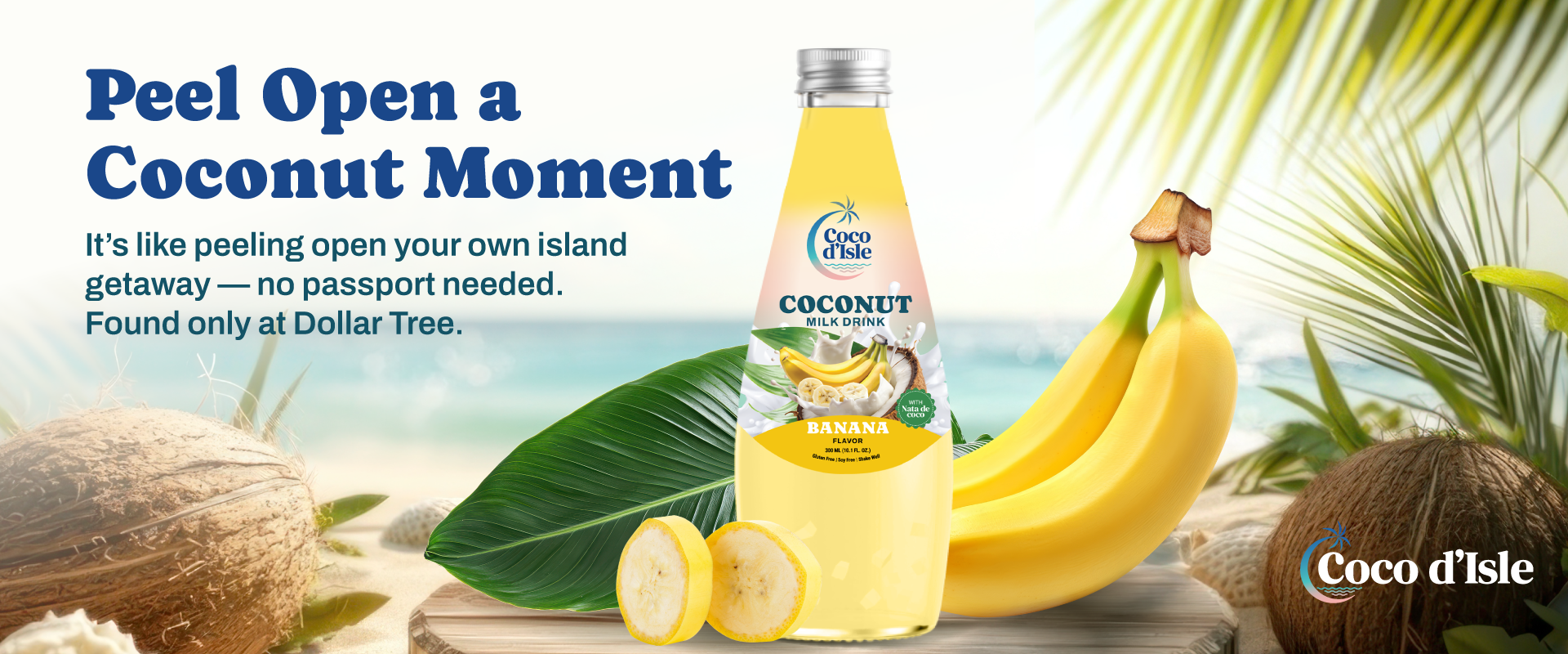 Coco d'Isle Coconut Milk Drink advertisement featuring a bottle of banana-flavored coconut milk on a tropical beach with coconuts and bananas.