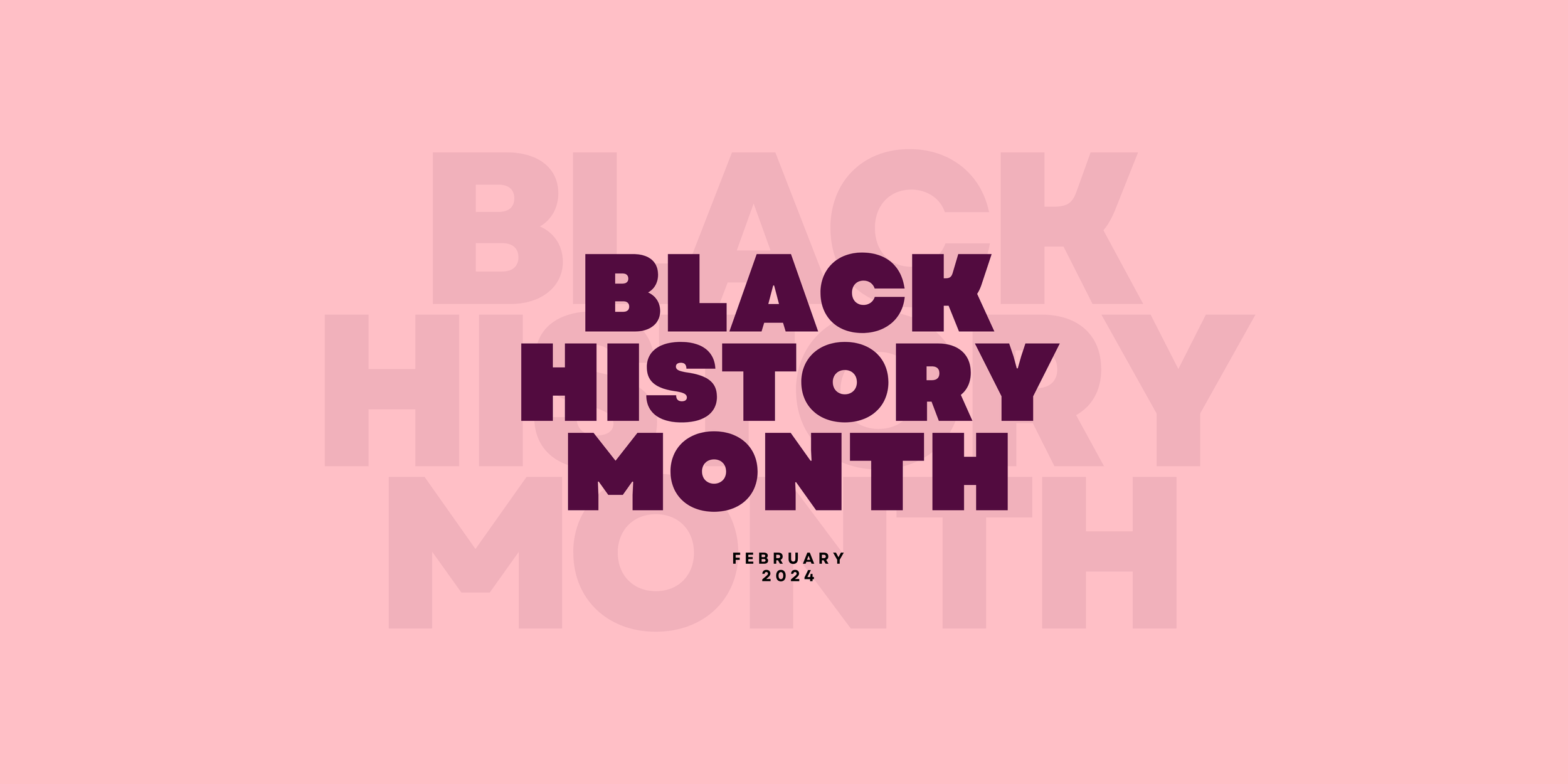 Happy Black History Month!