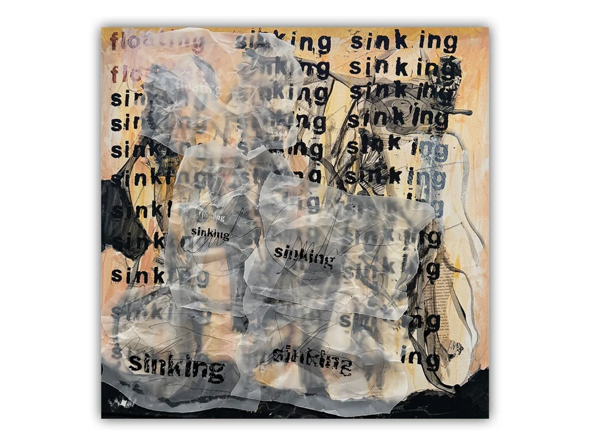 "Sinking. Floating.", Mixed Media on Canvas, 24" x 24"