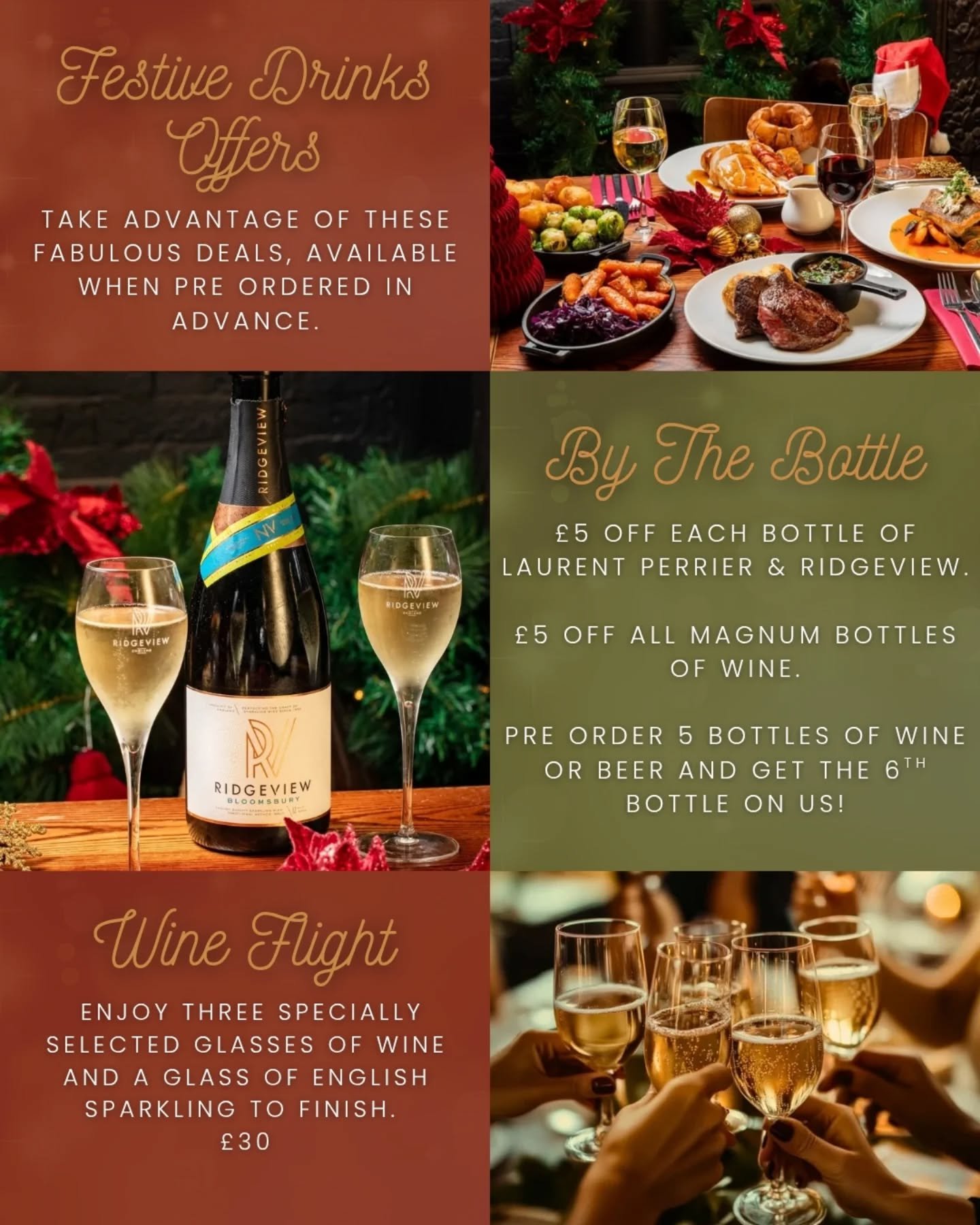 Take advantage of our Festive drinks offers available from 24th November! 🎄

Whether you would like to add a special touch with our wine flight or pre-order your wine for the night, we have something for you! 🥂

These offers are available for advan