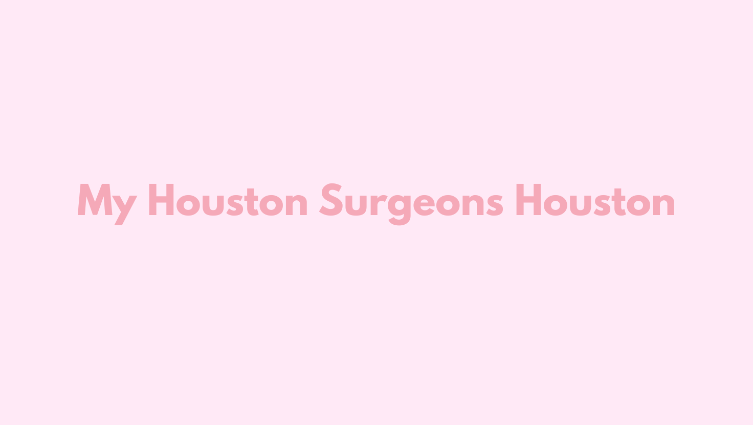 My Houston Surgeons Houston