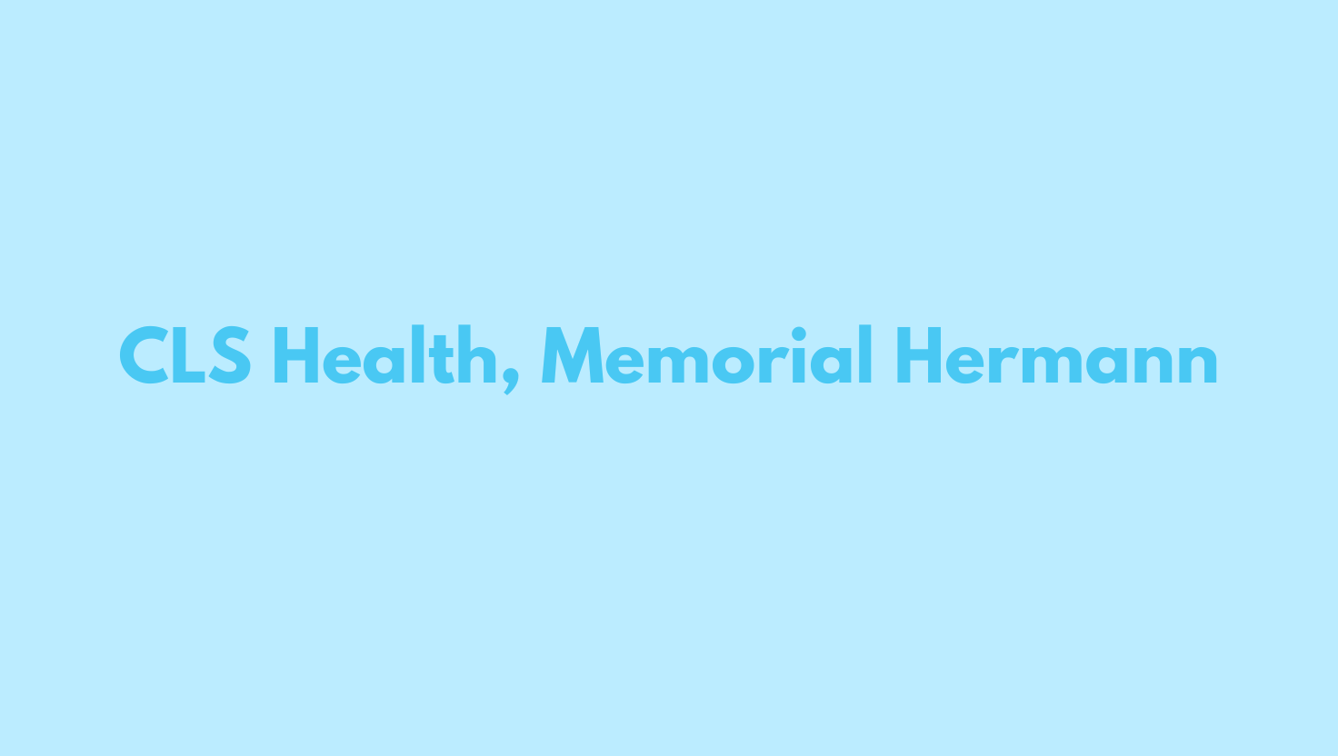 CLS Health, Memorial Hermann