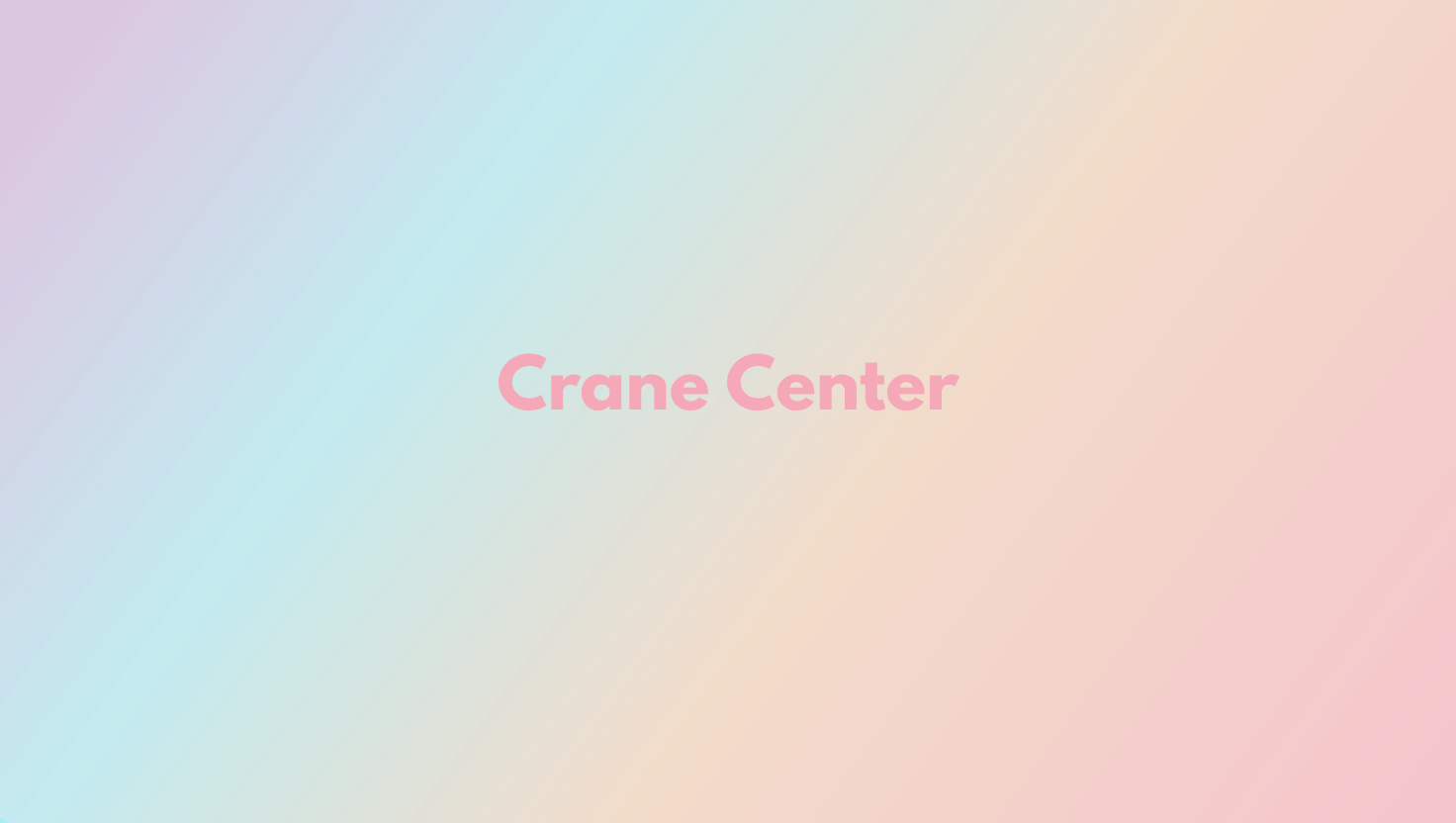 Crane Center