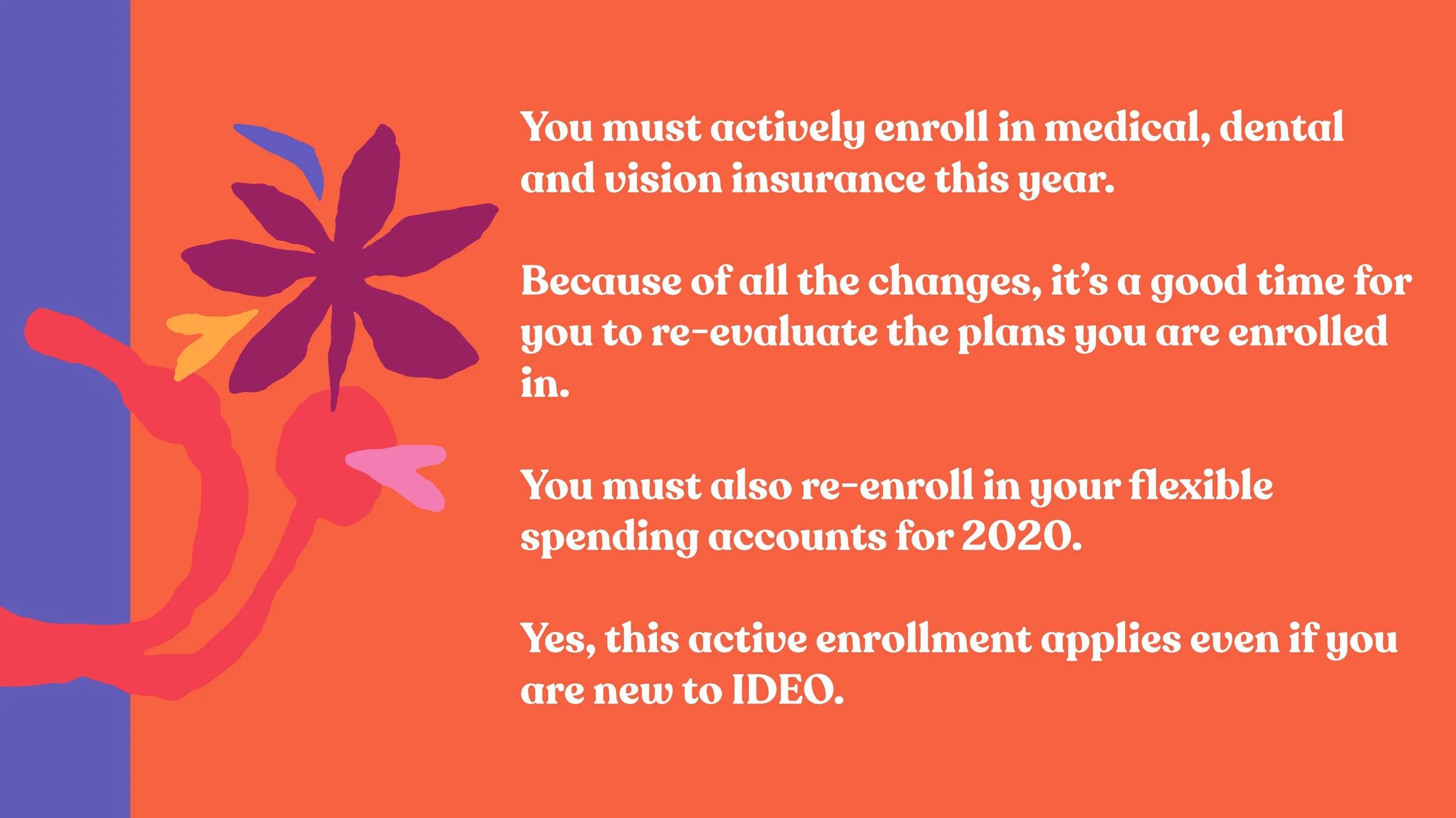 A colorful graphic with abstract flower illustrations on the left and a message about active enrollment for insurance on the right, in bold white text.
