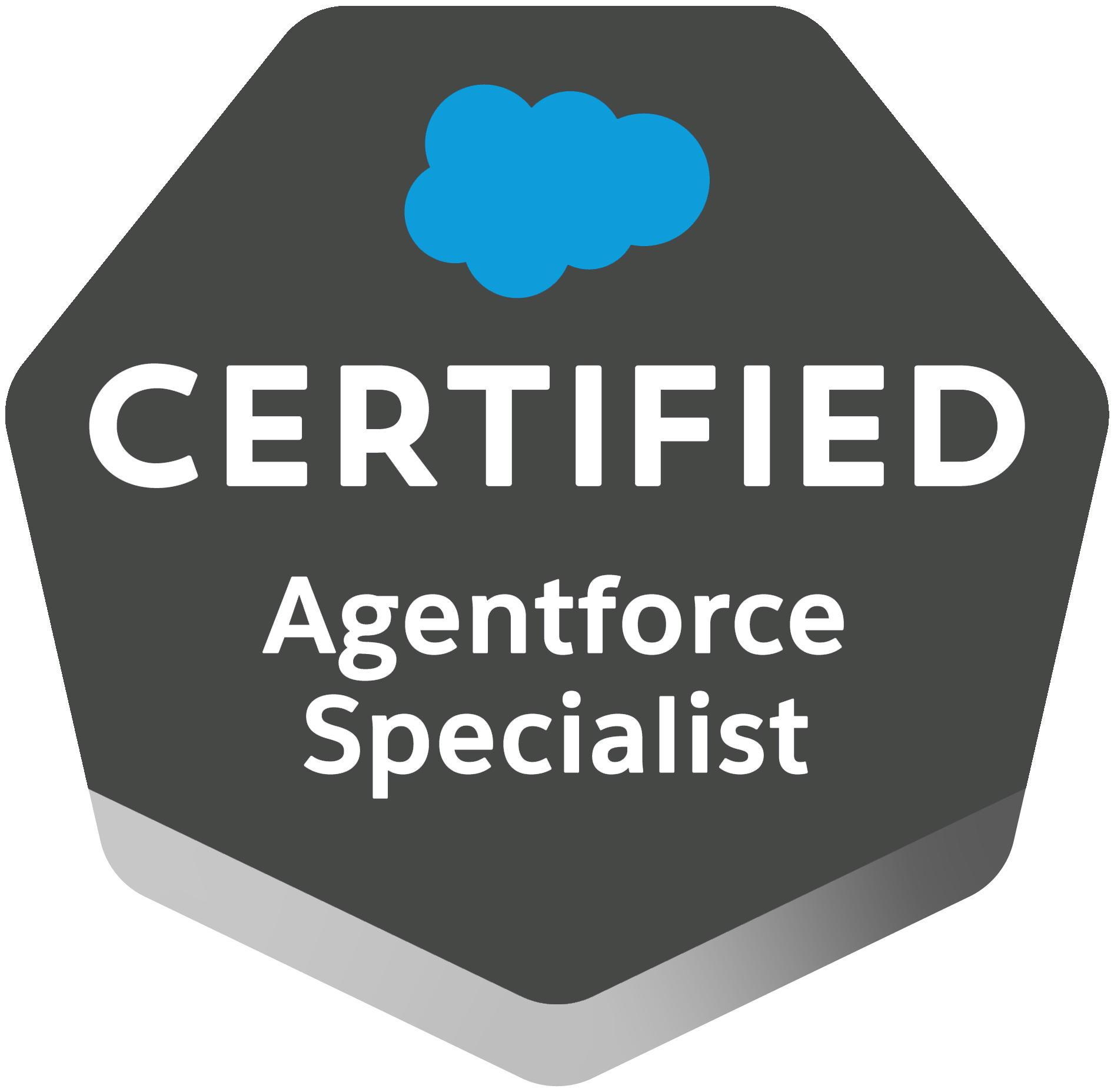 A badge with a blue cloud at the top, the word 'CERTIFIED' in large white letters, and the words 'Agentforce Specialist' underneath in smaller white text on a dark hexagonal background.
