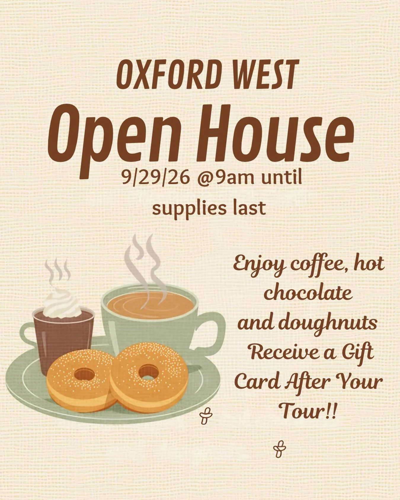 Come For The Coffee, Stay For The Community!  Tour Oxford West Apartments while enjoying coffee, hot chocolate and doughnuts!!