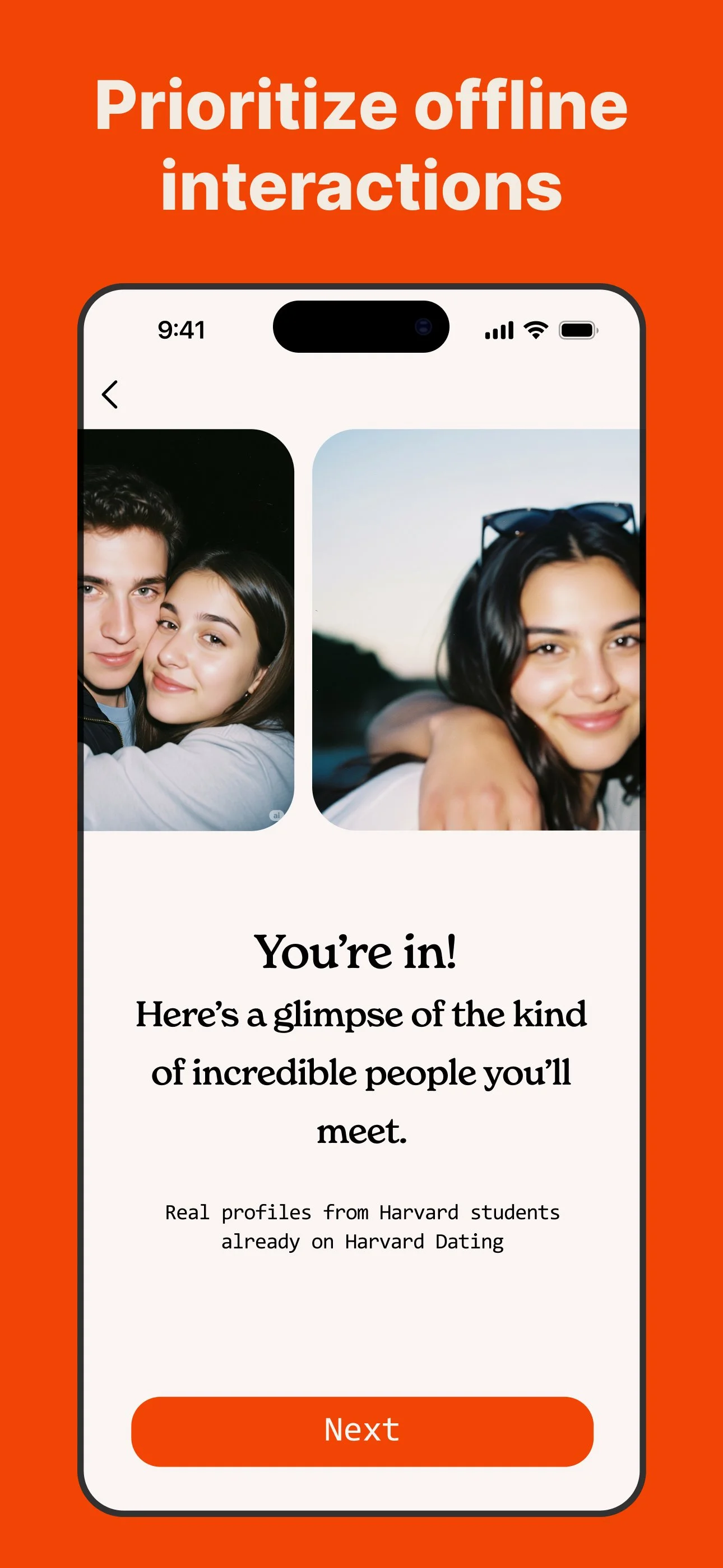 Mobile app screen showing a dating profile with two photos of smiling people and text that says "Prioritize offline interactions" and "You're in! Here’s a glimpse of the kind of incredible people you’ll meet. Real profiles from Harvard students alrea