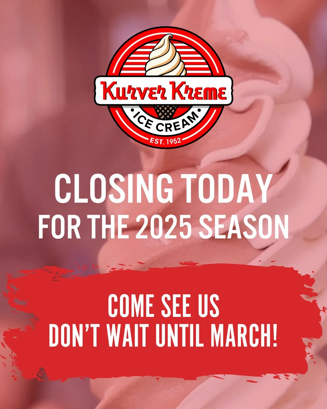 🍦Don&rsquo;t miss your last chance. Stop by Kurver for one more taste of summer 🌞