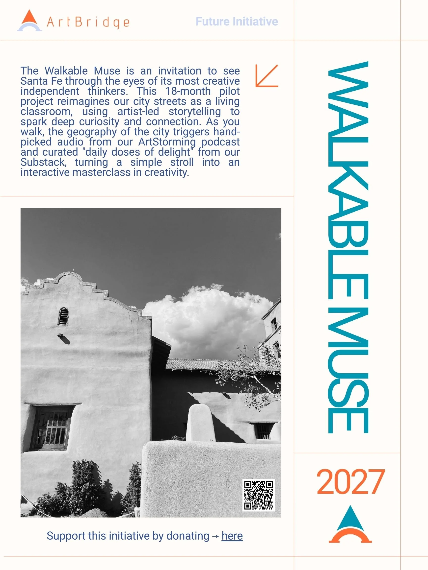 A flyer for ArtBridge's Walkable Muse initiative featuring a black and white photo of a building with a curved roof and small windows, a tree, and a flagpole, with supporting text and a QR code.