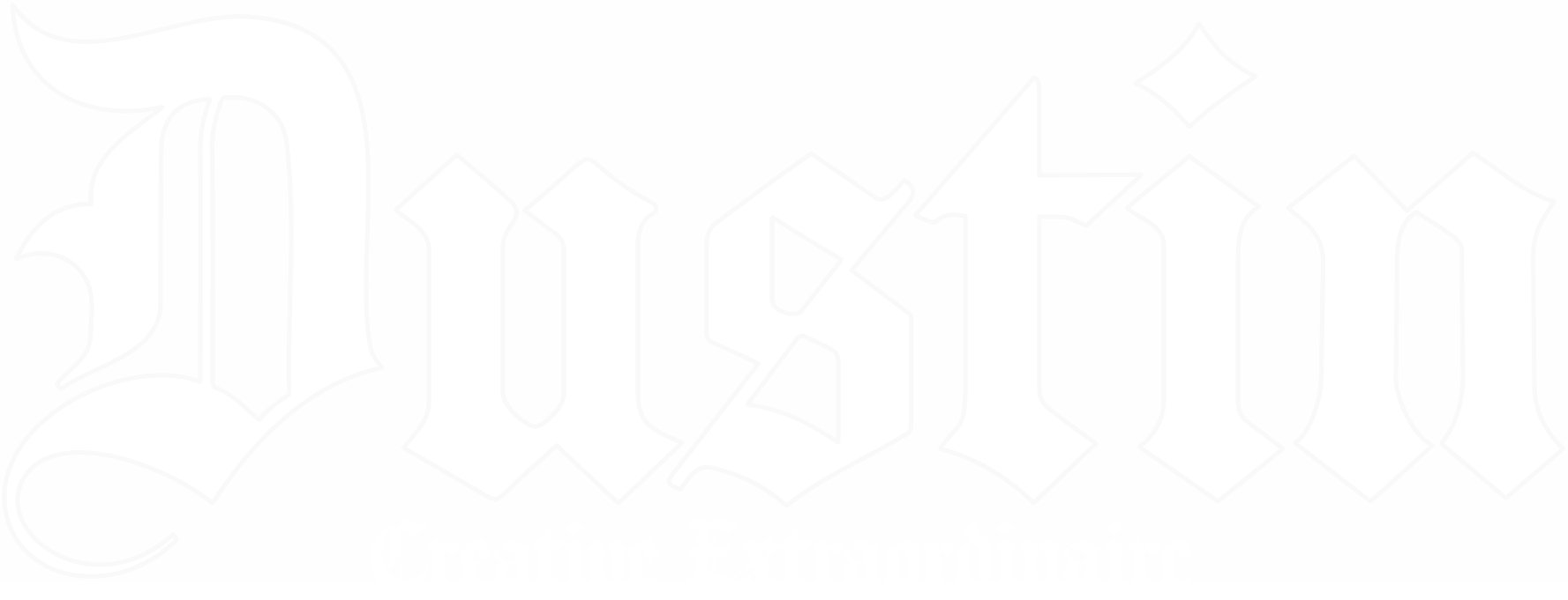 'Dustin' blackletter wordmark logo with sub heading text below that reads 'Creative Extraordinaire'.