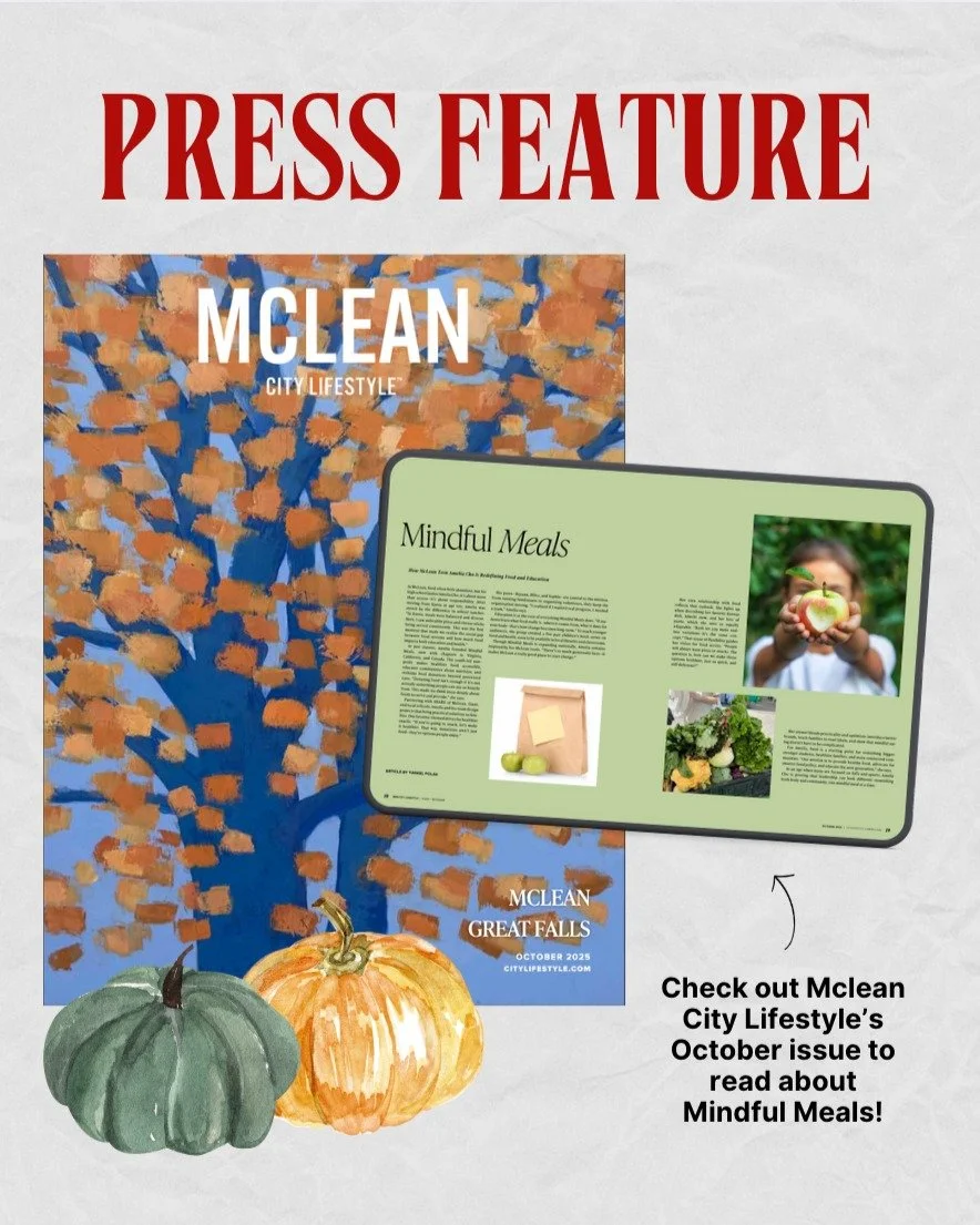 Mindful Meals is excited to announce our feature in the most recent issue of McLean City Lifestyle! The article dives into how our organization was created, our main initiatives, and our future plans and goals. Please visit the link in our bio or cap
