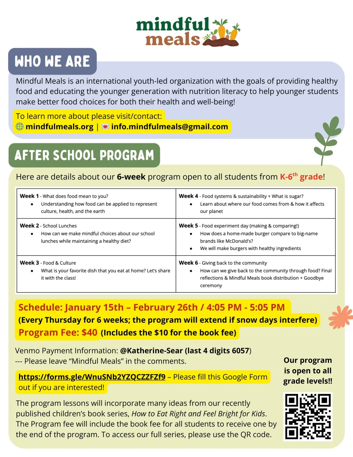 Mindful Meals is officially accepting sign ups for our after school program at Franklin Sherman Elementary School! If you are a parent or guardian of a student, please follow up and sign up through the link in the poster. The program will run for 6 w