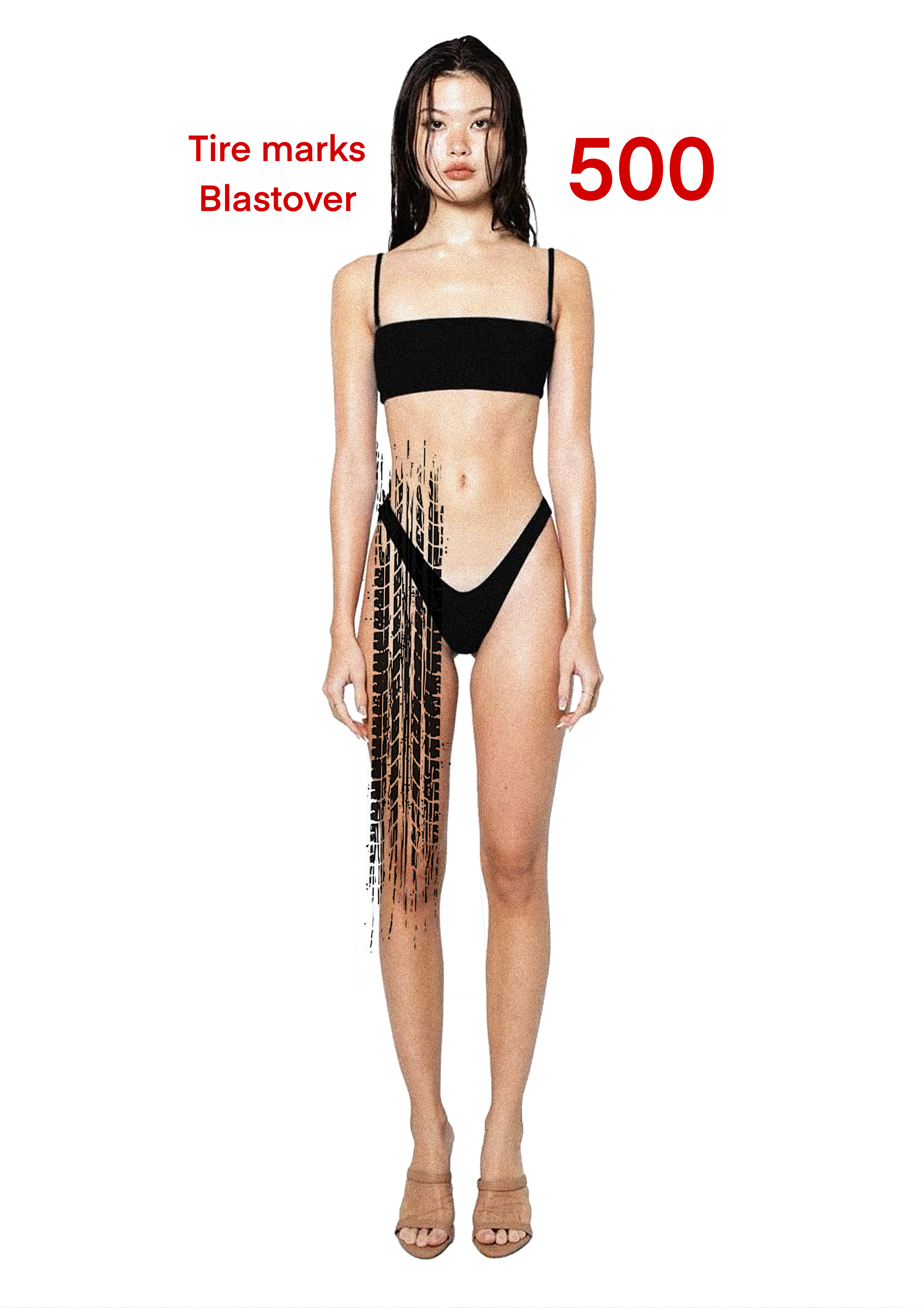 A woman in a black bikini standing against a white background with red text indicating tire marks, blastover, and the number 500.