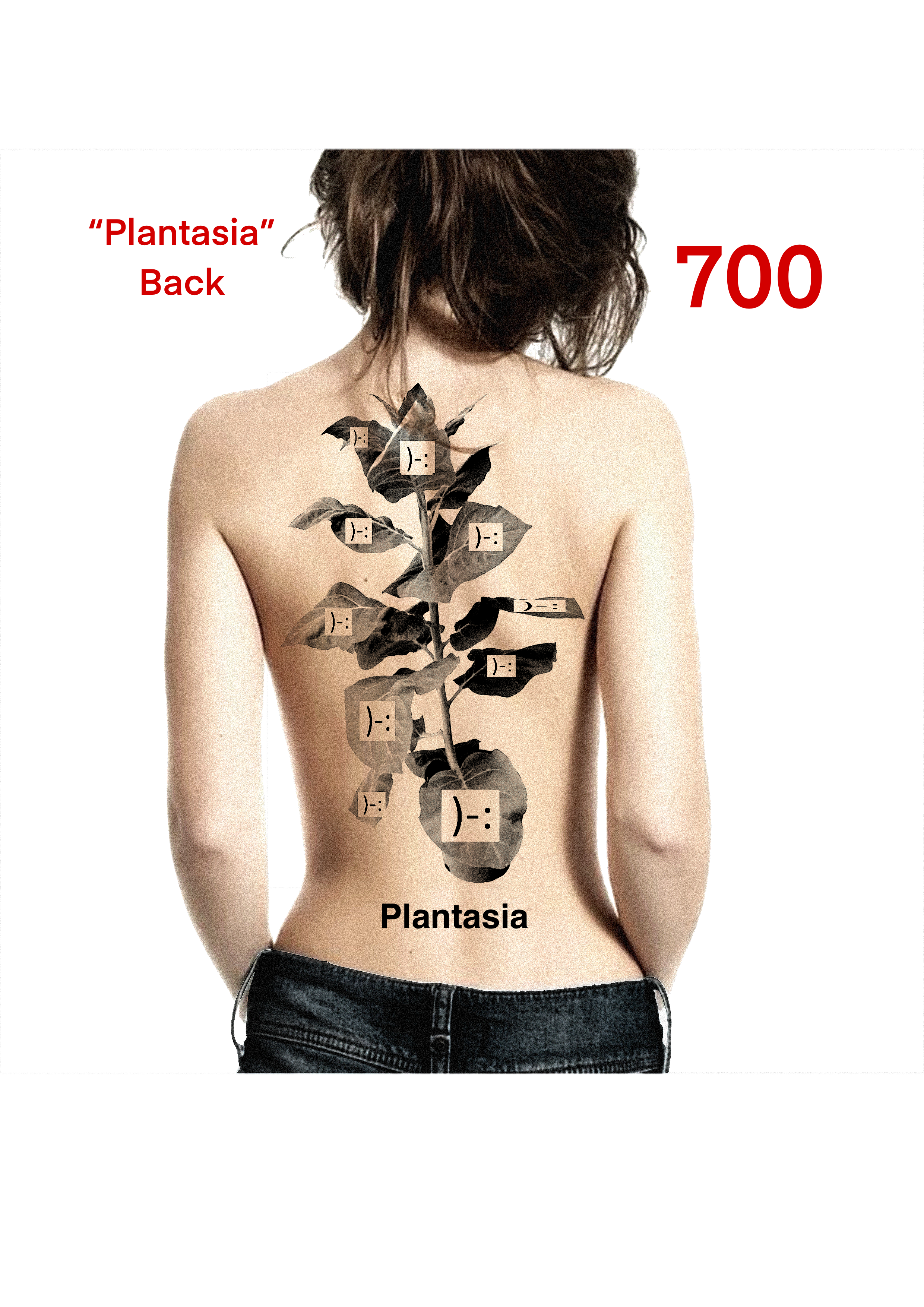 A woman with bare back facing away, with a graphic of a plant with dark leaves and tags, titled 'Plantasia' back, and the number 700 on the top right.