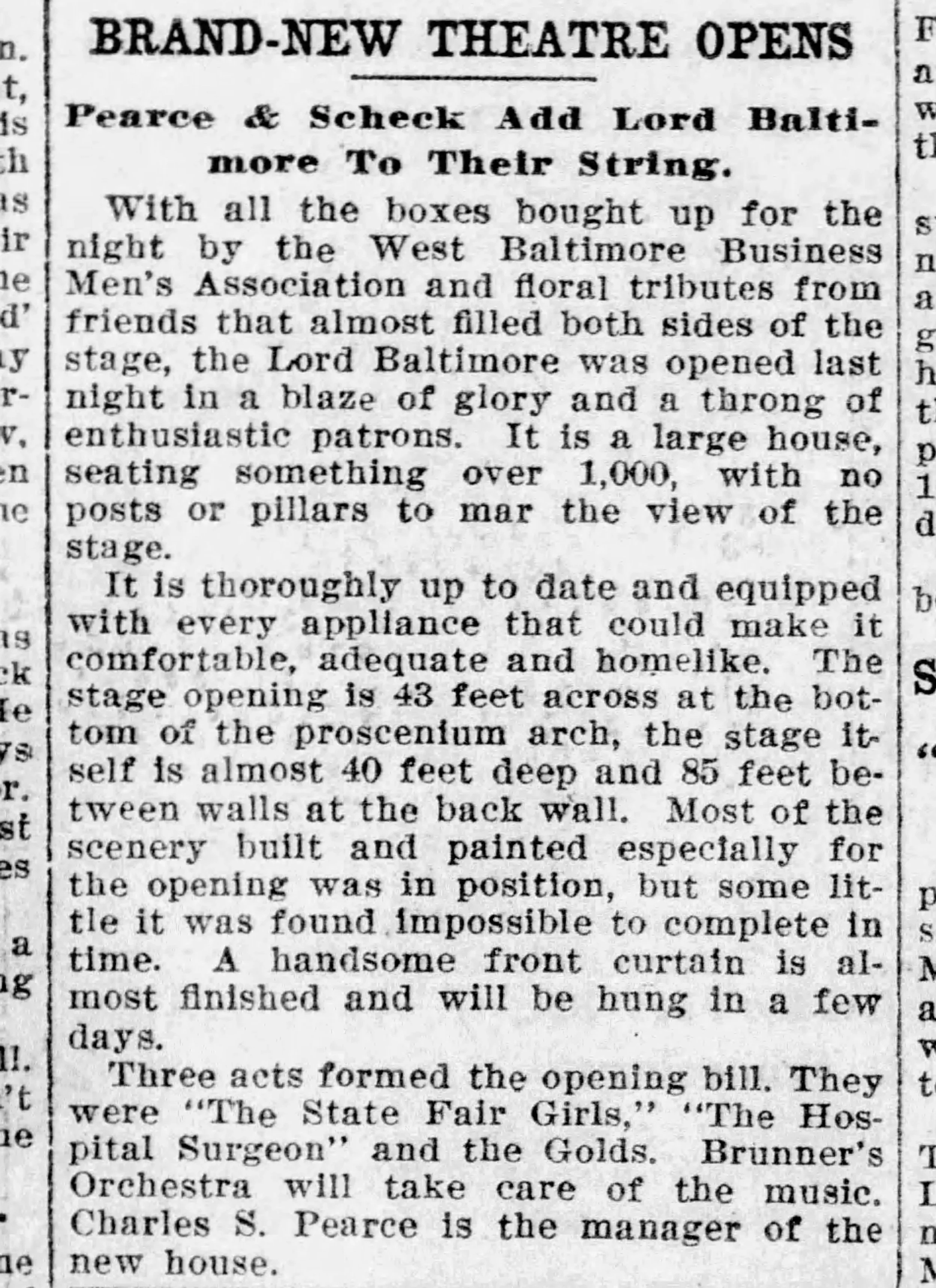 "Three acts formed the opening bill. They were 'The State Fair Girls,' 'The Hospital Surgeon' and the Golds. Brunner's Orchesat will take care of the music." (Baltimore Sun, 1913)