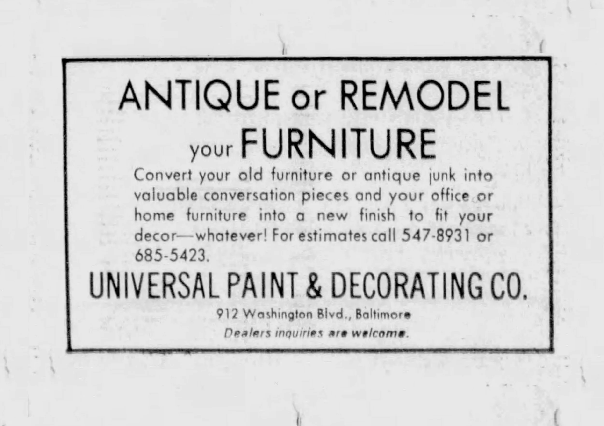 1920s - 1970s 912 Washington Blvd has been host to numerous businesses, including laundry supply, trucking, and to the Universal Paint & Decorating Co. (Ad, Baltimore Sun, 1972)