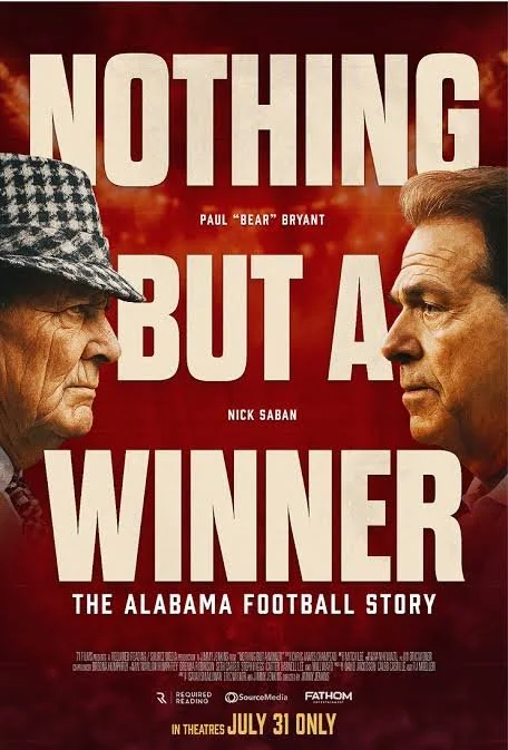 NOTHING BUT A WINNER: THE ALABAMA FOOTBALL STORY 