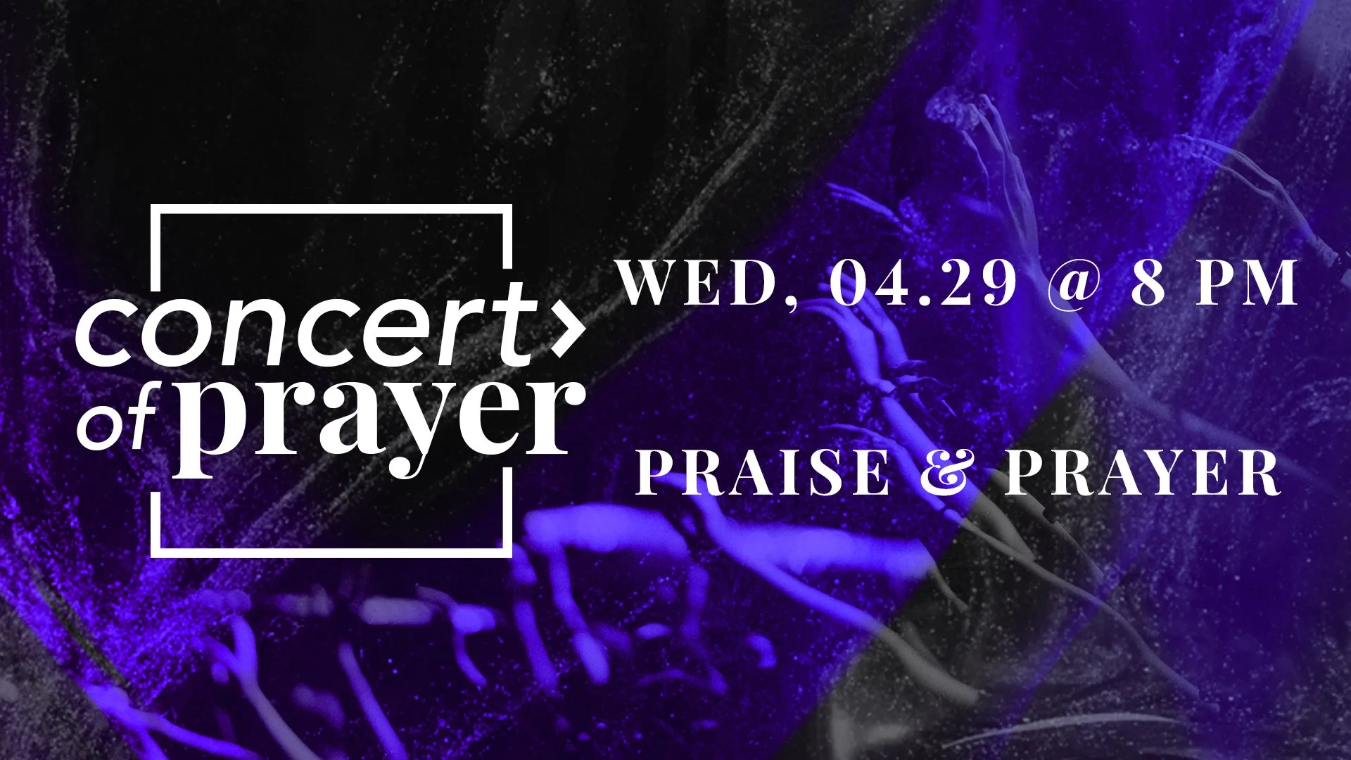 Concert of Prayer (COP)